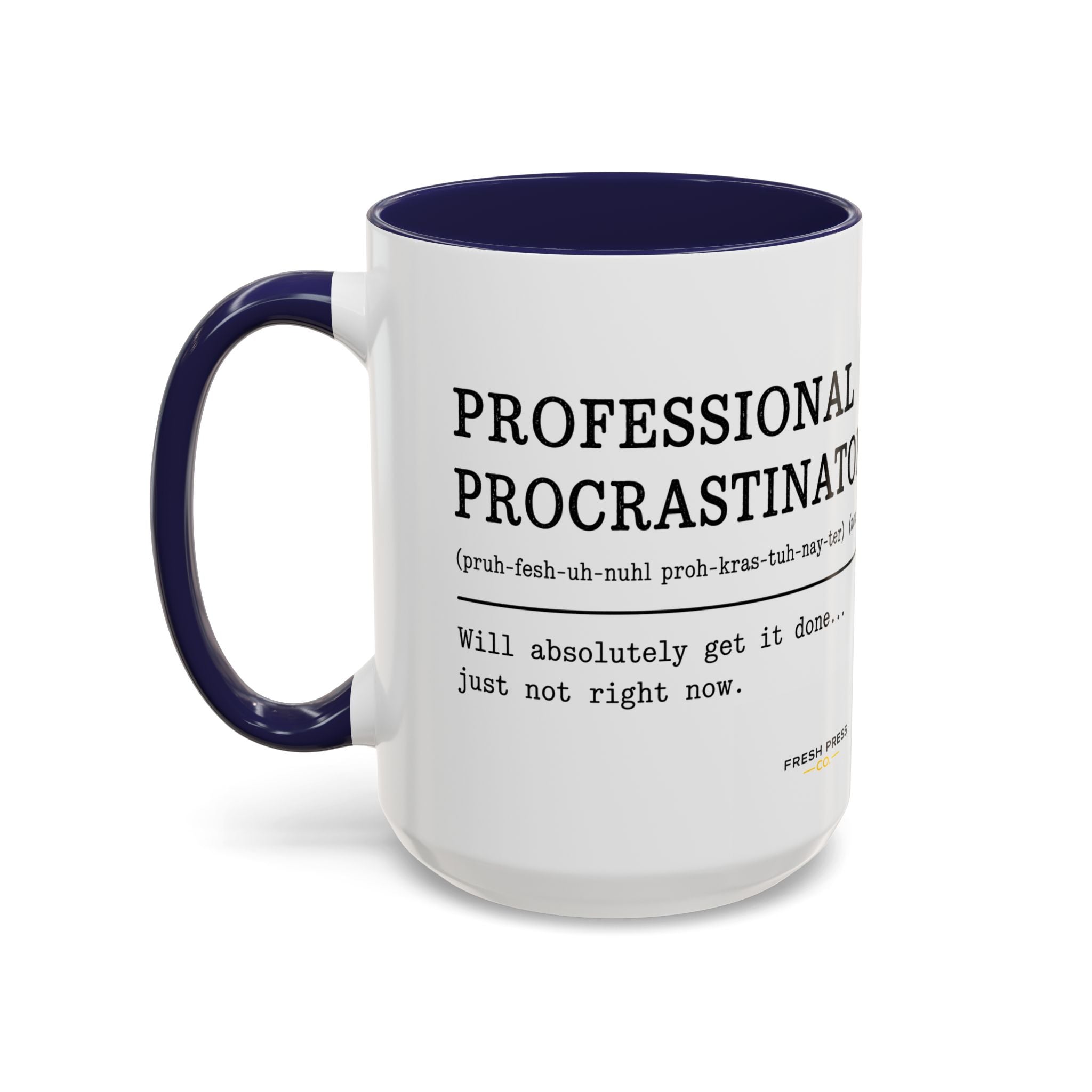 "Professional Procrastinator" Accent Coffee Mug — Funny Student Gift (11/15oz)