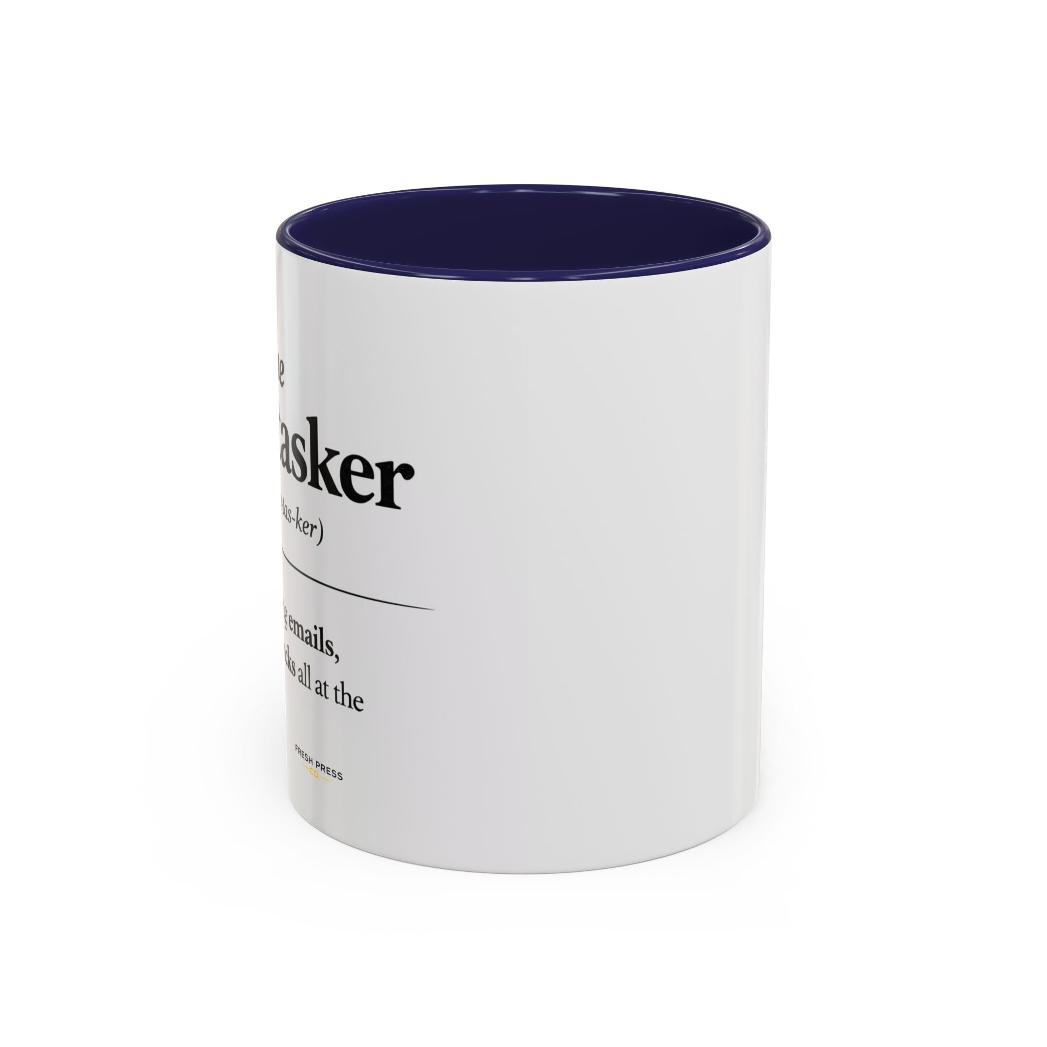 "The Multitasker" Accent Coffee Mug (11, 15oz)