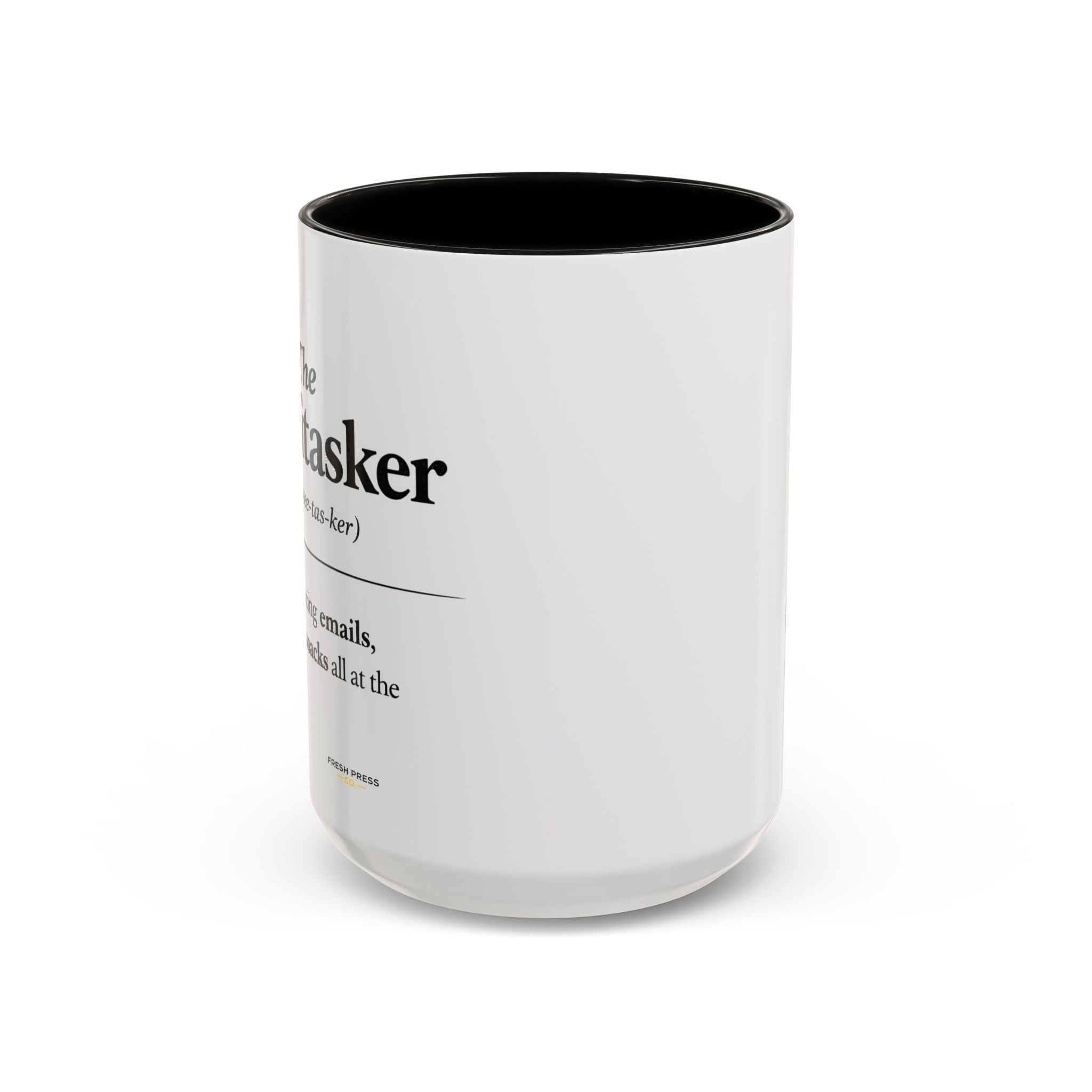"The Multitasker" Accent Coffee Mug (11, 15oz)