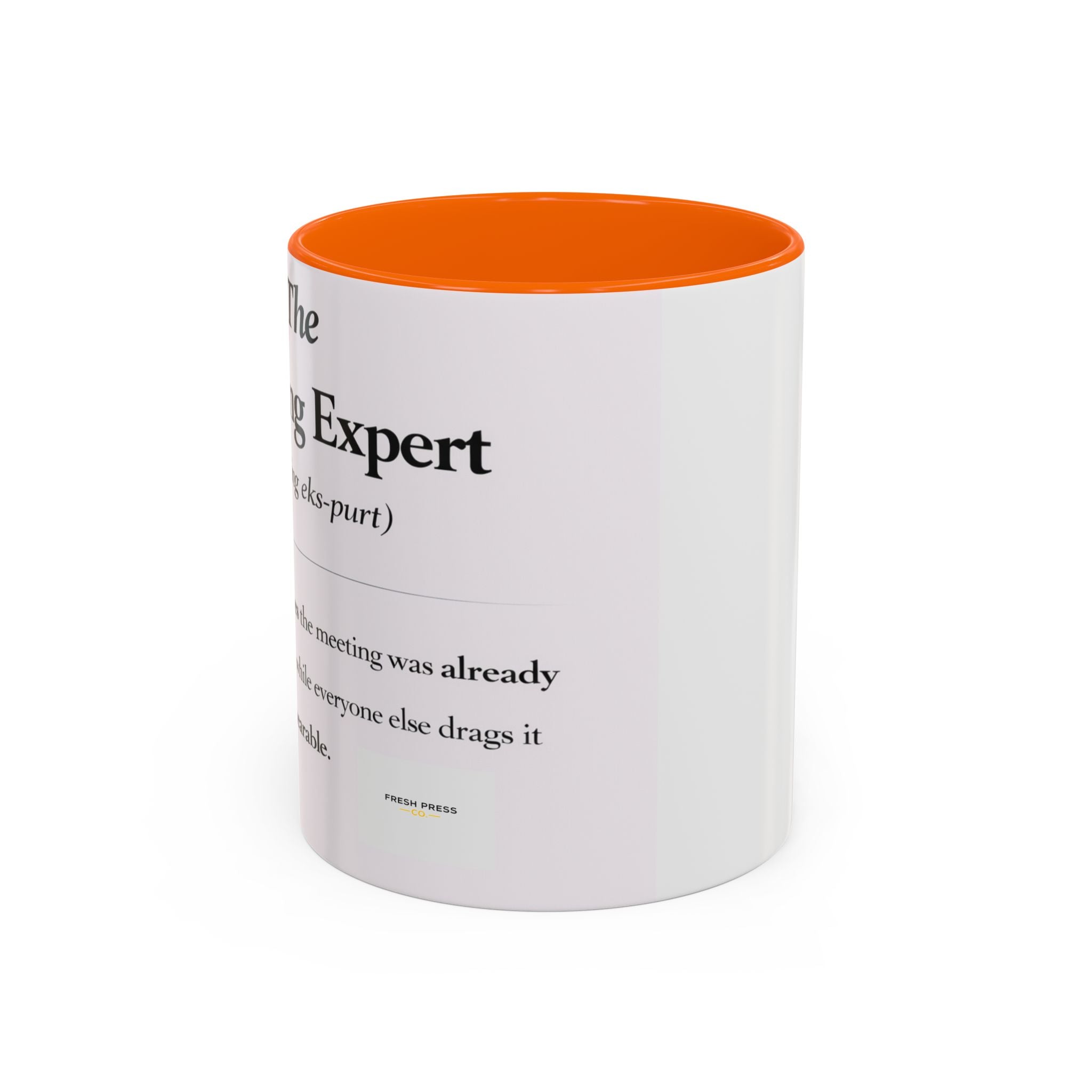 "The Meeting Expert" Coffee Accent Mug (11/15oz)