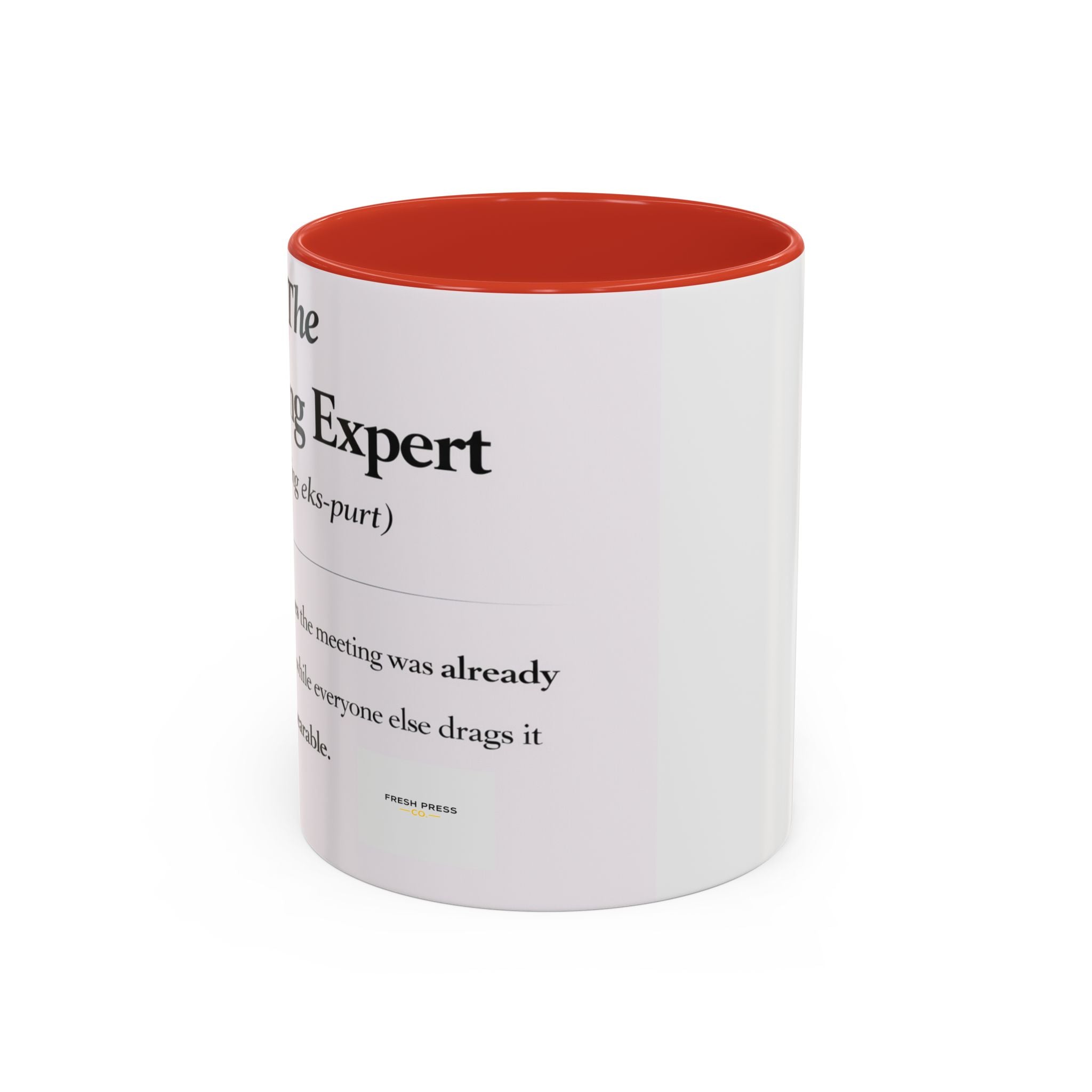 "The Meeting Expert" Coffee Accent Mug (11/15oz)