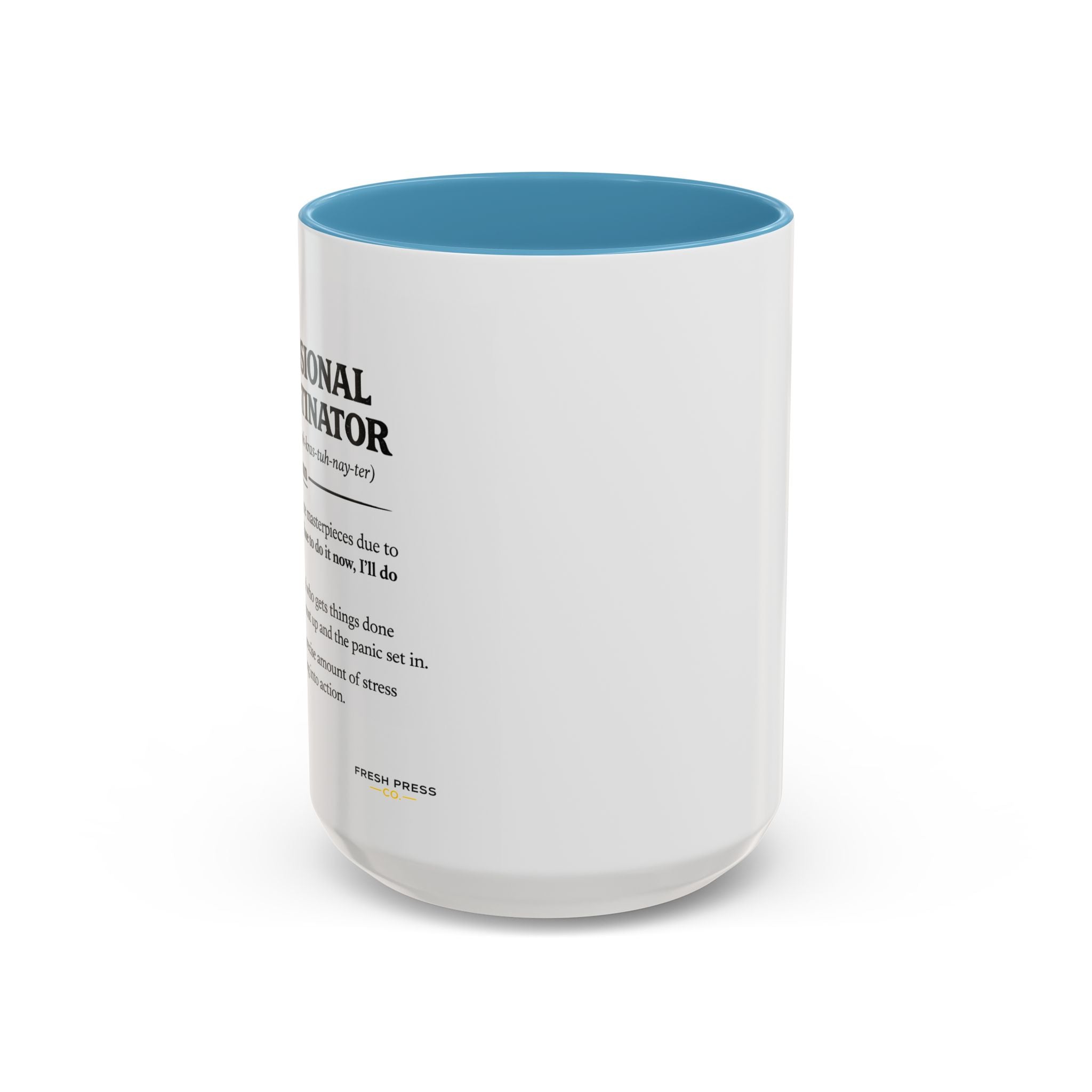 "Professional Procrastinator" Coffee Mug - accent Mug (11/15 oz)