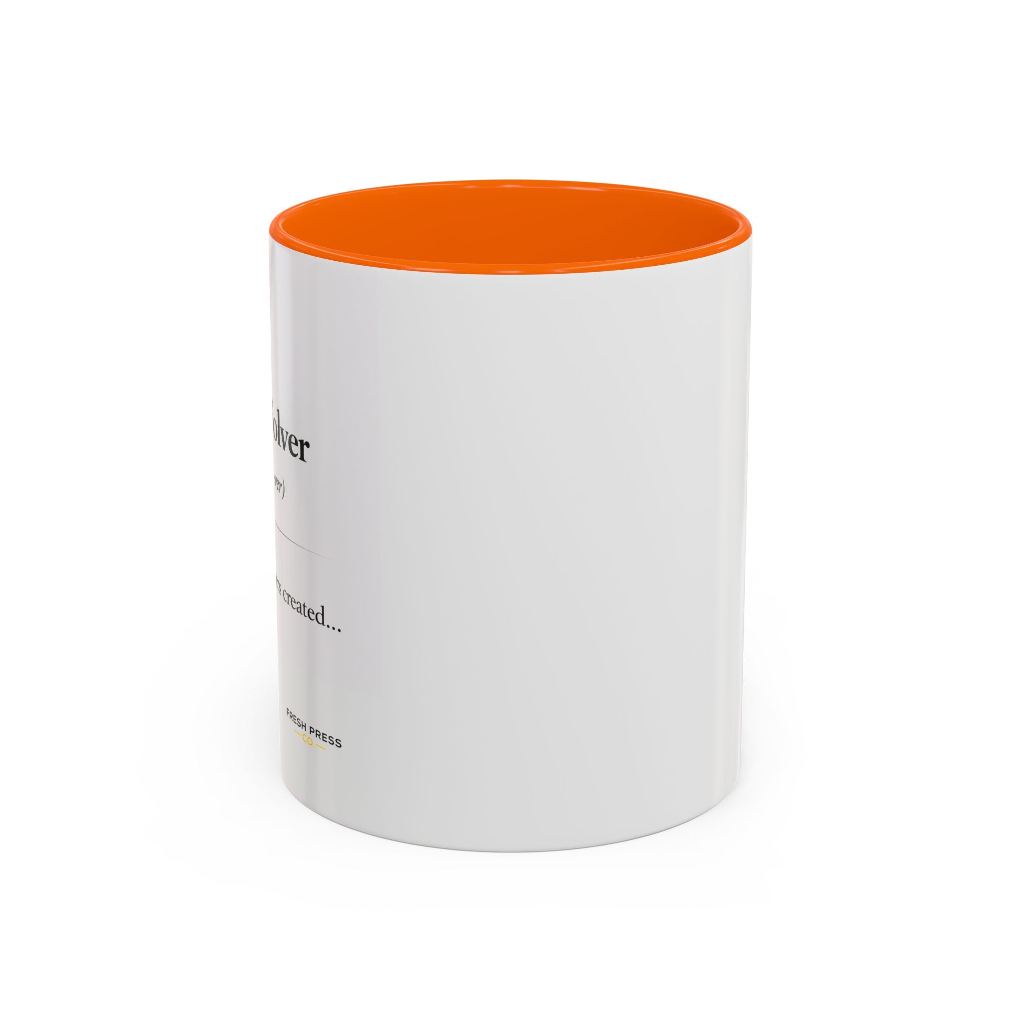 "The Problem Solver" Coffee Accent Mug (11/15oz)
