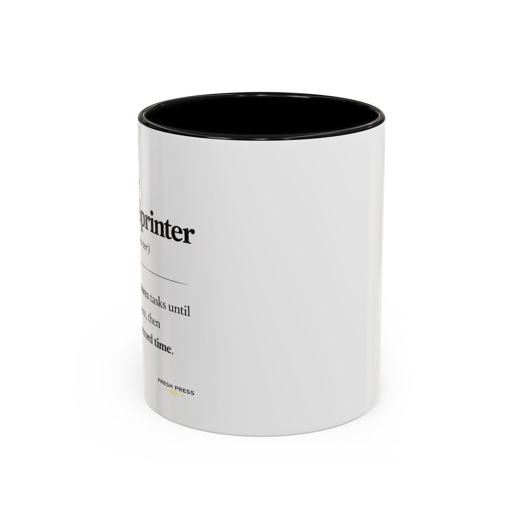 "The Deadline Sprinter" Coffee Mug — Funny Espresso Barista Accent Mug (11/15oz)