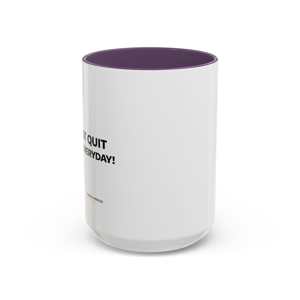 "I almost quit this job everyday" Espresso Mug — Funny Coffee Emoji Accent Mug (11/15 oz)