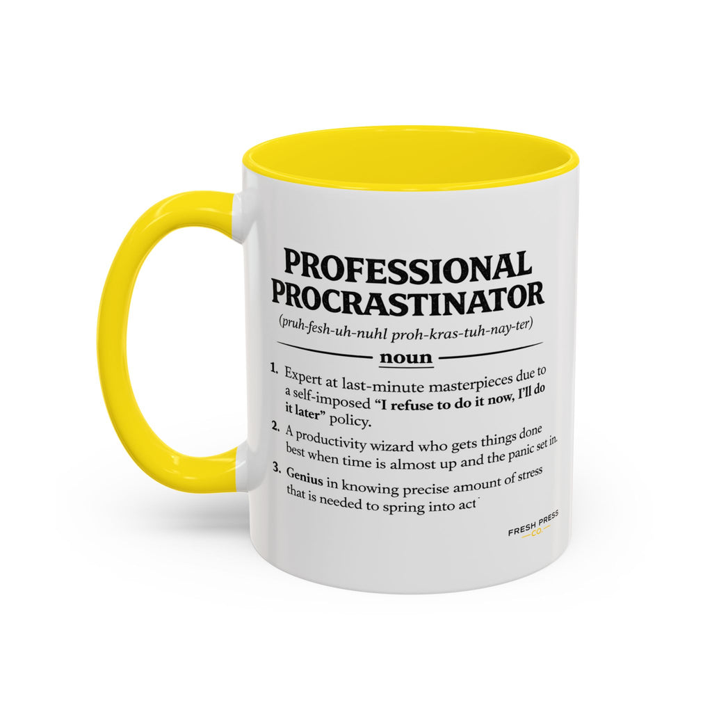 "Professional Procrastinator" Coffee Mug - accent Mug (11/15 oz)