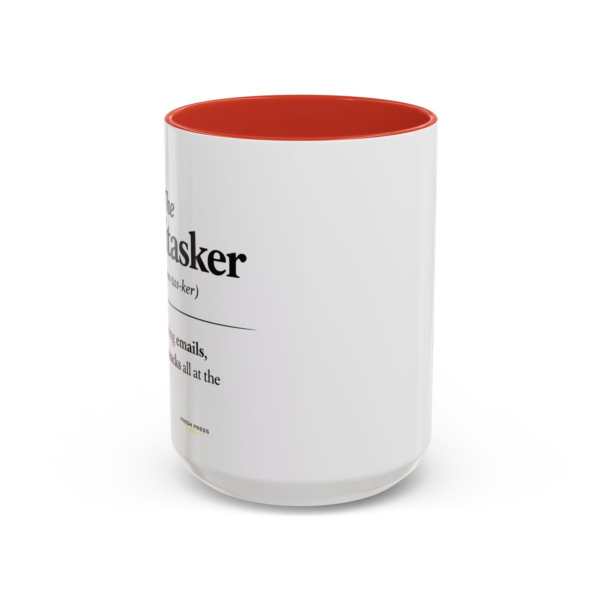 "The Multitasker" Accent Coffee Mug (11, 15oz)