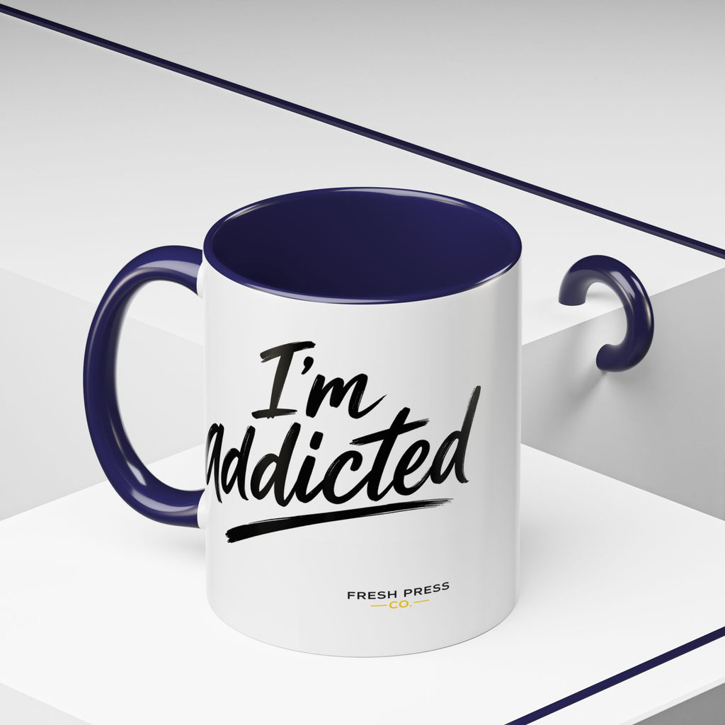 "Im Addicted" Coffee Mug – Funny Emoji Espresso Cup (11/15oz)