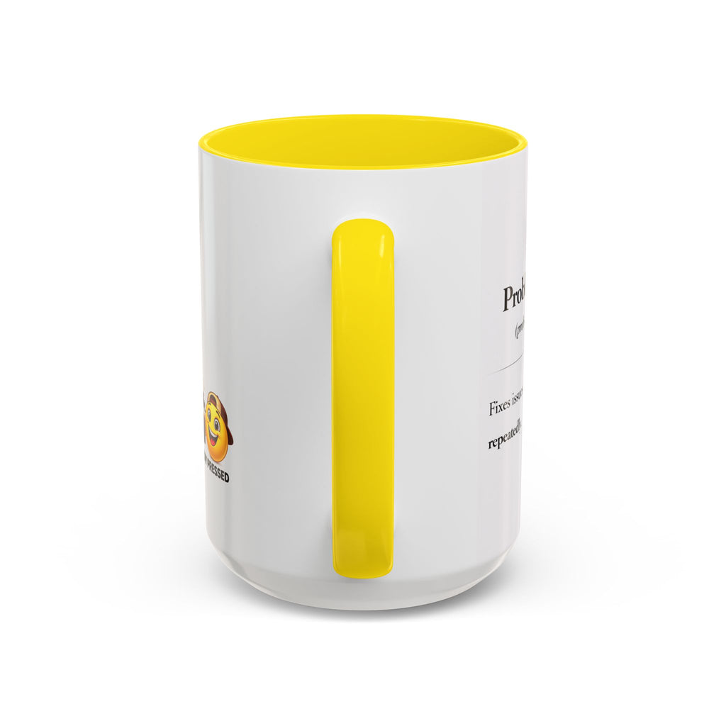 "The Problem Solver" Coffee Accent Mug (11/15oz)