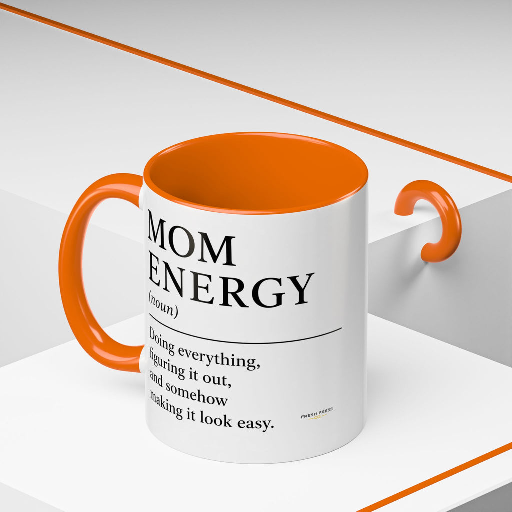 "Mom Energy" Coffee Mug —  Accent Mug (11/15oz)