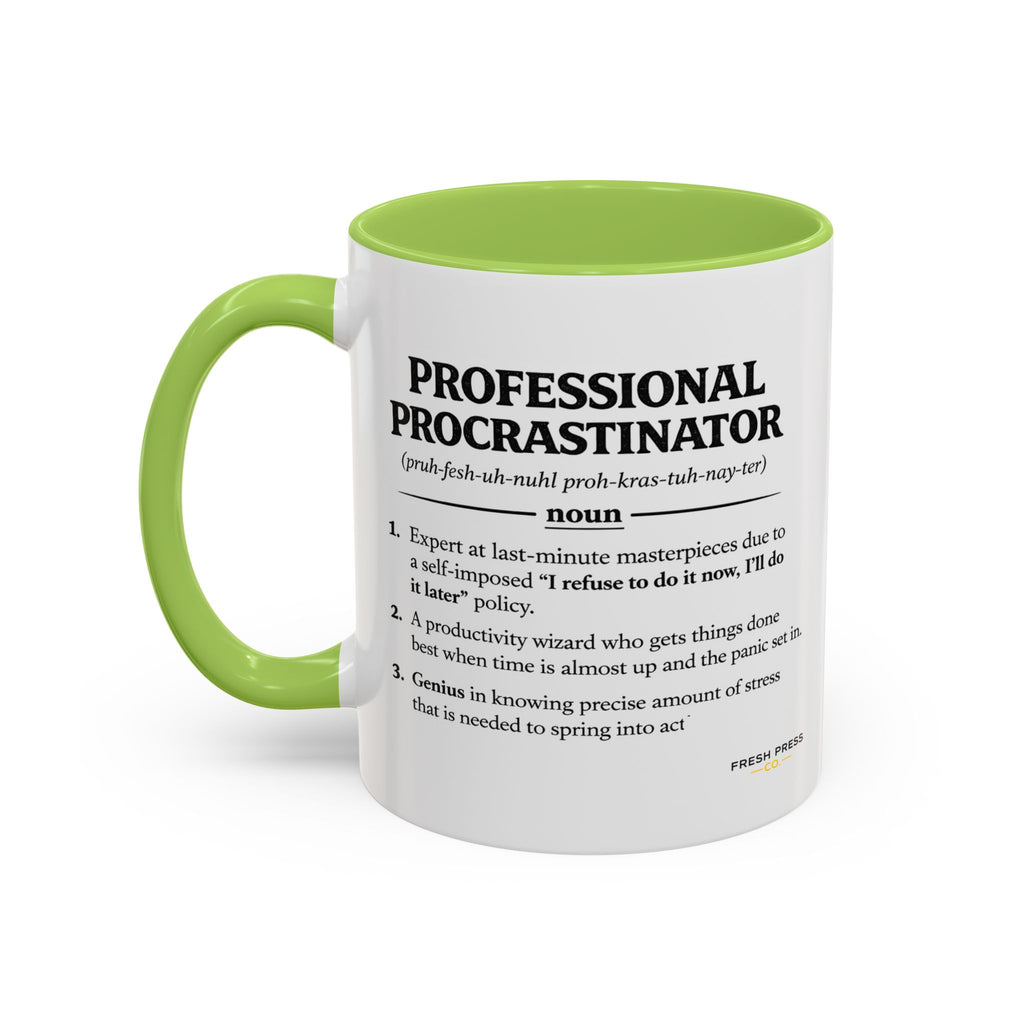 "Professional Procrastinator" Coffee Mug - accent Mug (11/15 oz)