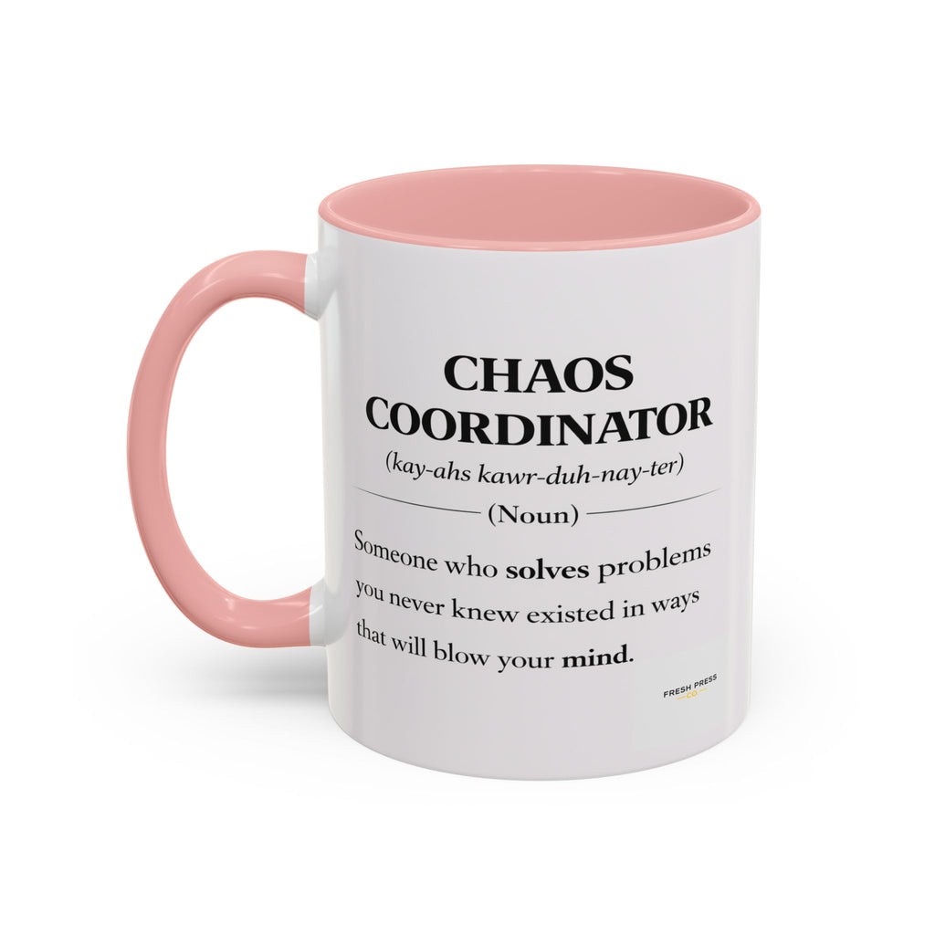 "Chaos Coordinator" Coffee Mug — Funny Definition Mug for Problem Solvers (11/15oz)