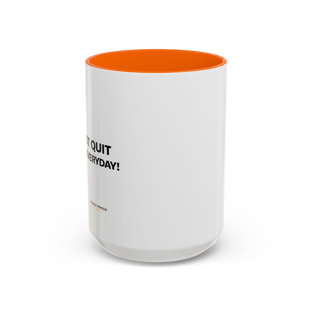 "I almost quit this job everyday" Espresso Mug — Funny Coffee Emoji Accent Mug (11/15 oz)
