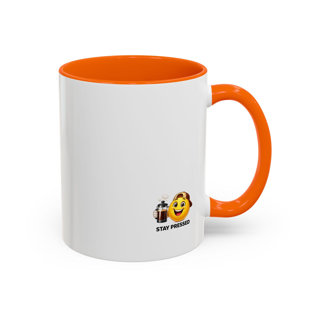 Stay Pressed Coffee Mug — Funny Espresso Emoji Accent Ceramic Mug (11/15oz)
