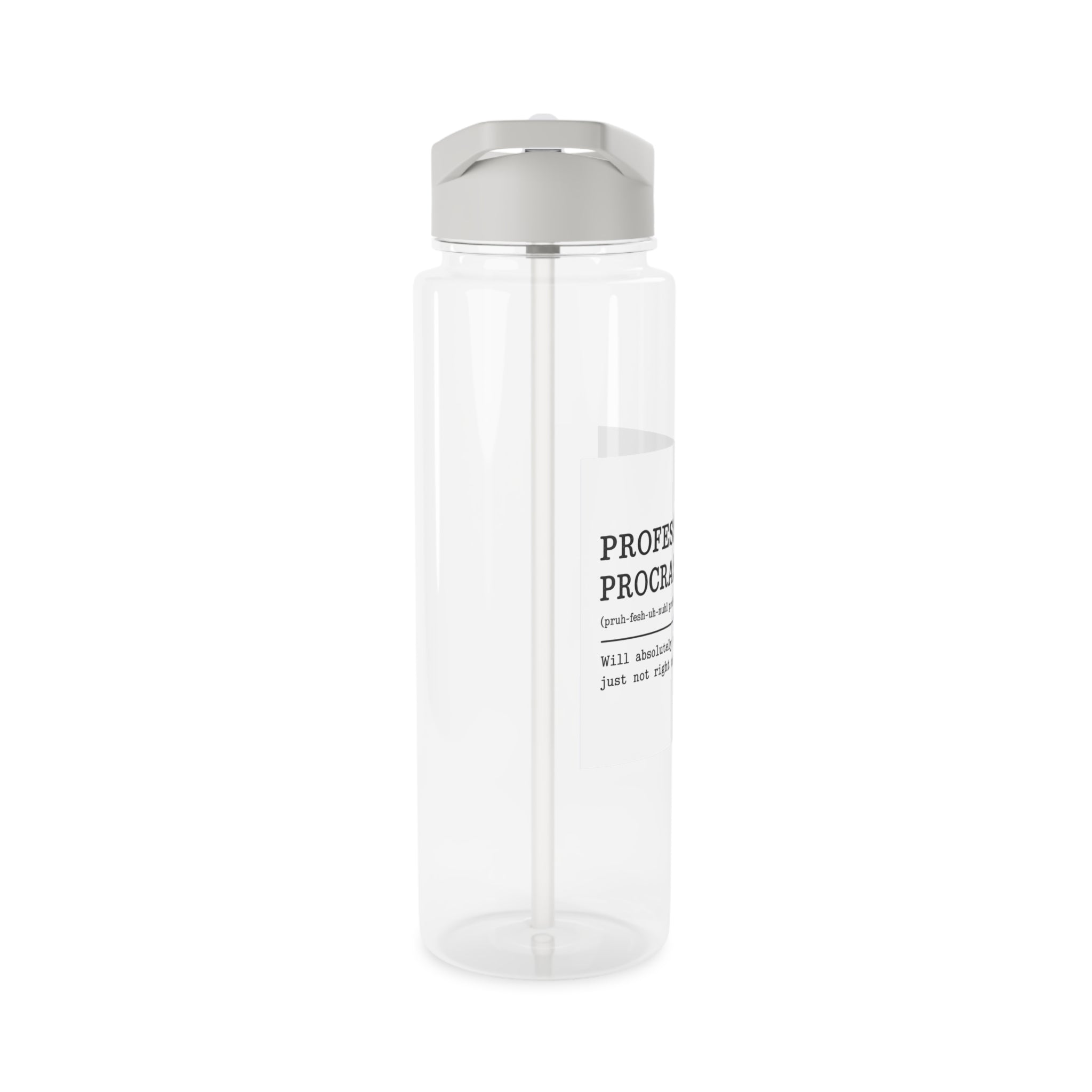 “Professional Procrastinator” Clear Tritan Bottle with Straw (Funny Desk Gift)