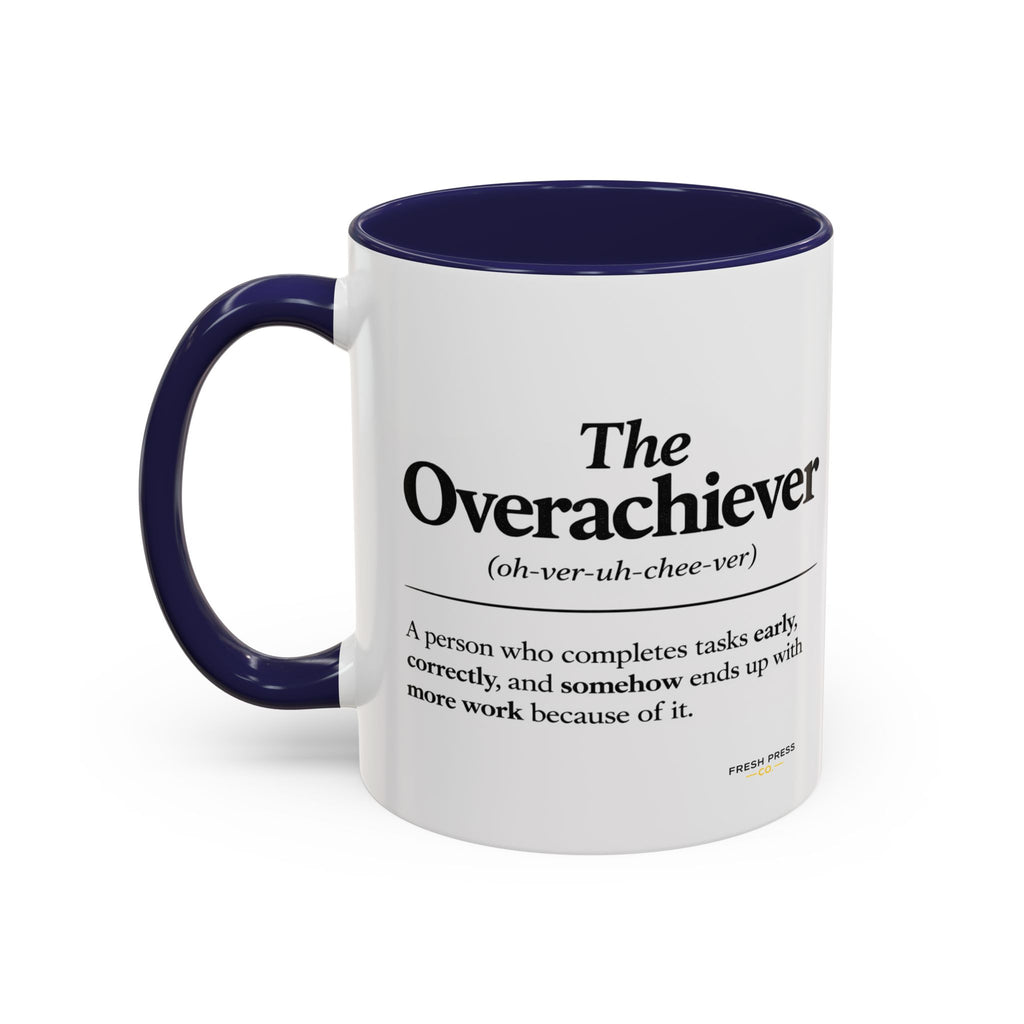 "The Overachiever" Coffee Mug - Barista Emoji Coffee Mug (11/15oz)