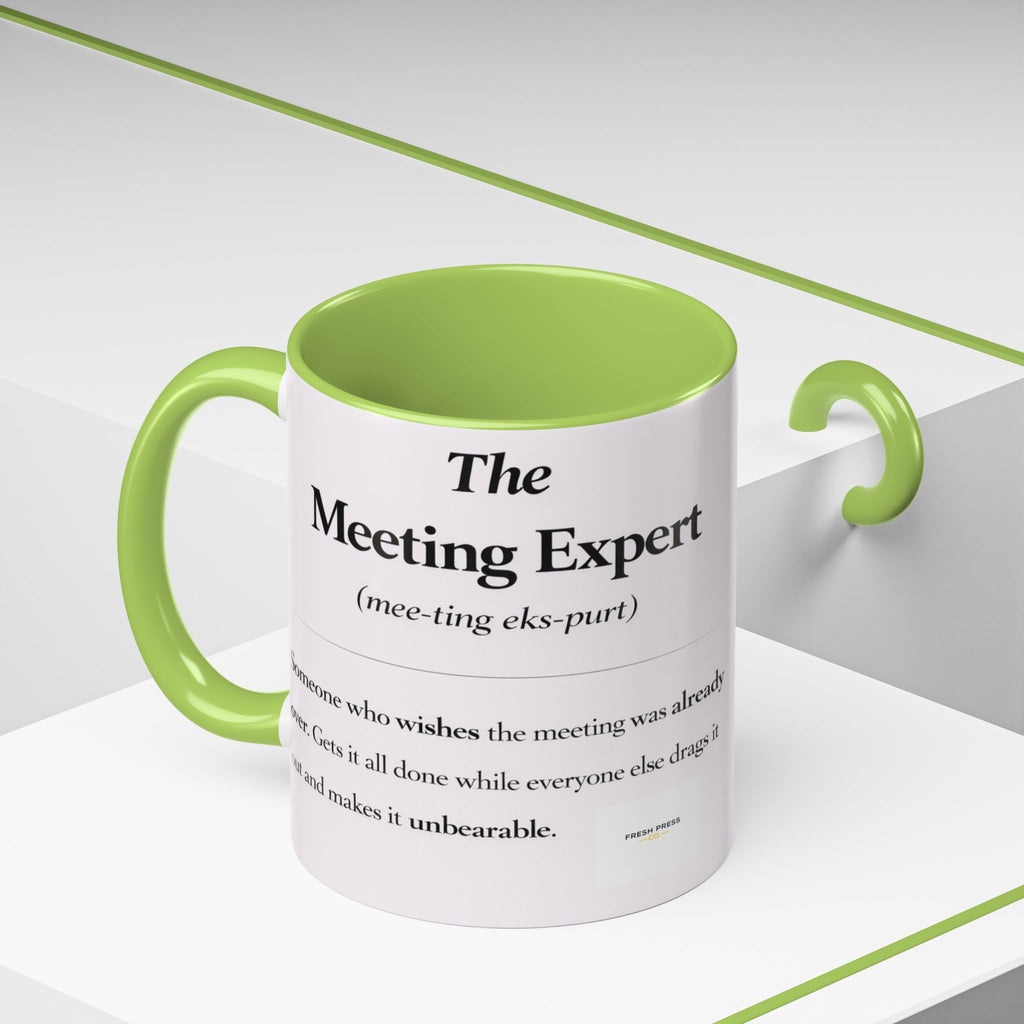 "The Meeting Expert" Coffee Accent Mug (11/15oz)