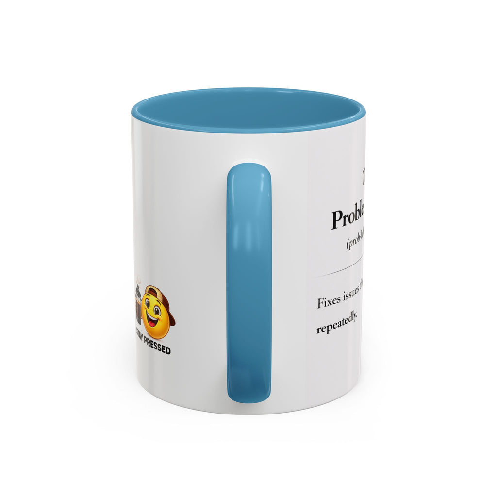 "The Problem Solver" Coffee Accent Mug (11/15oz)