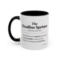 "The Deadline Sprinter" Coffee Mug — Funny Espresso Barista Accent Mug (11/15oz)