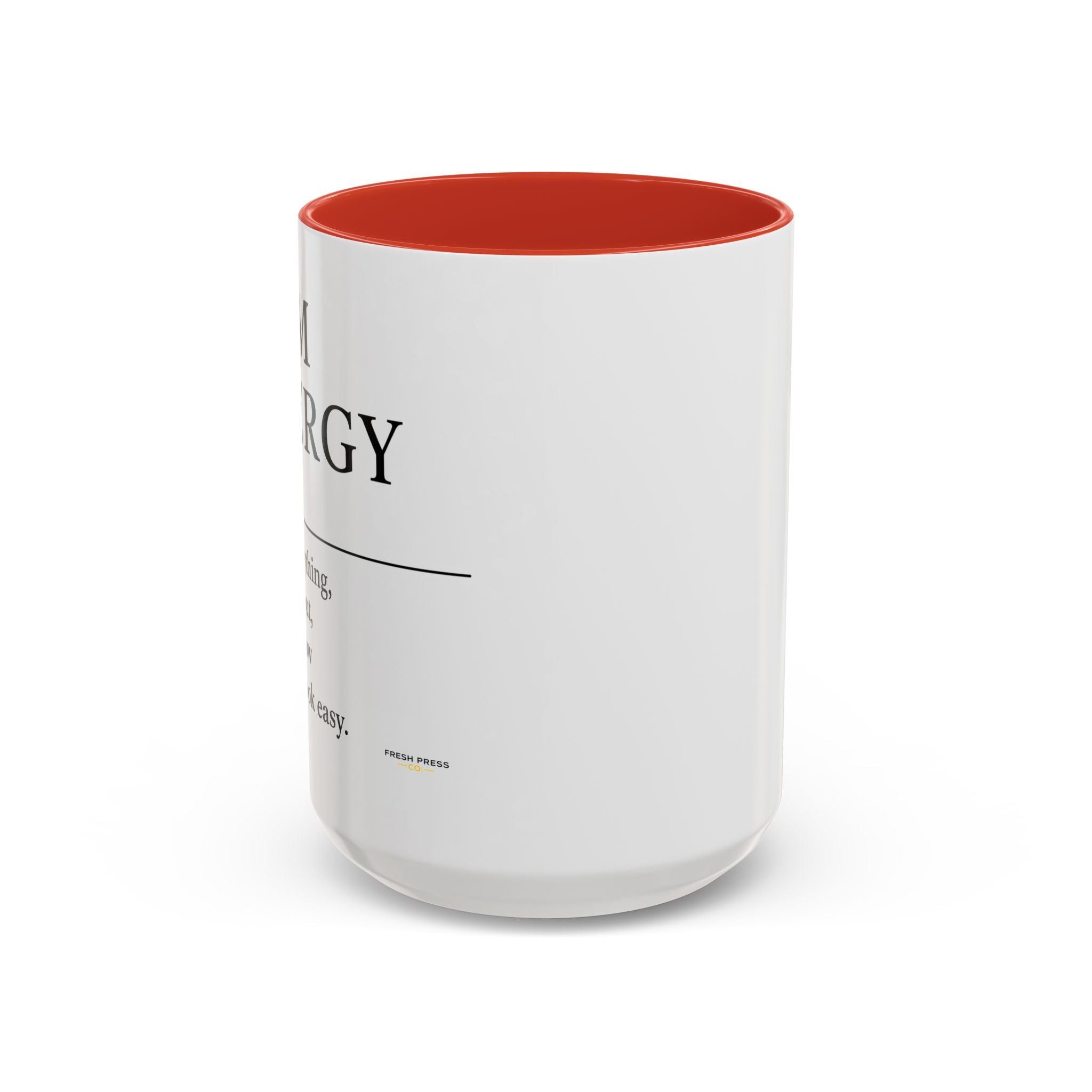 "Mom Energy" Coffee Mug —  Accent Mug (11/15oz)