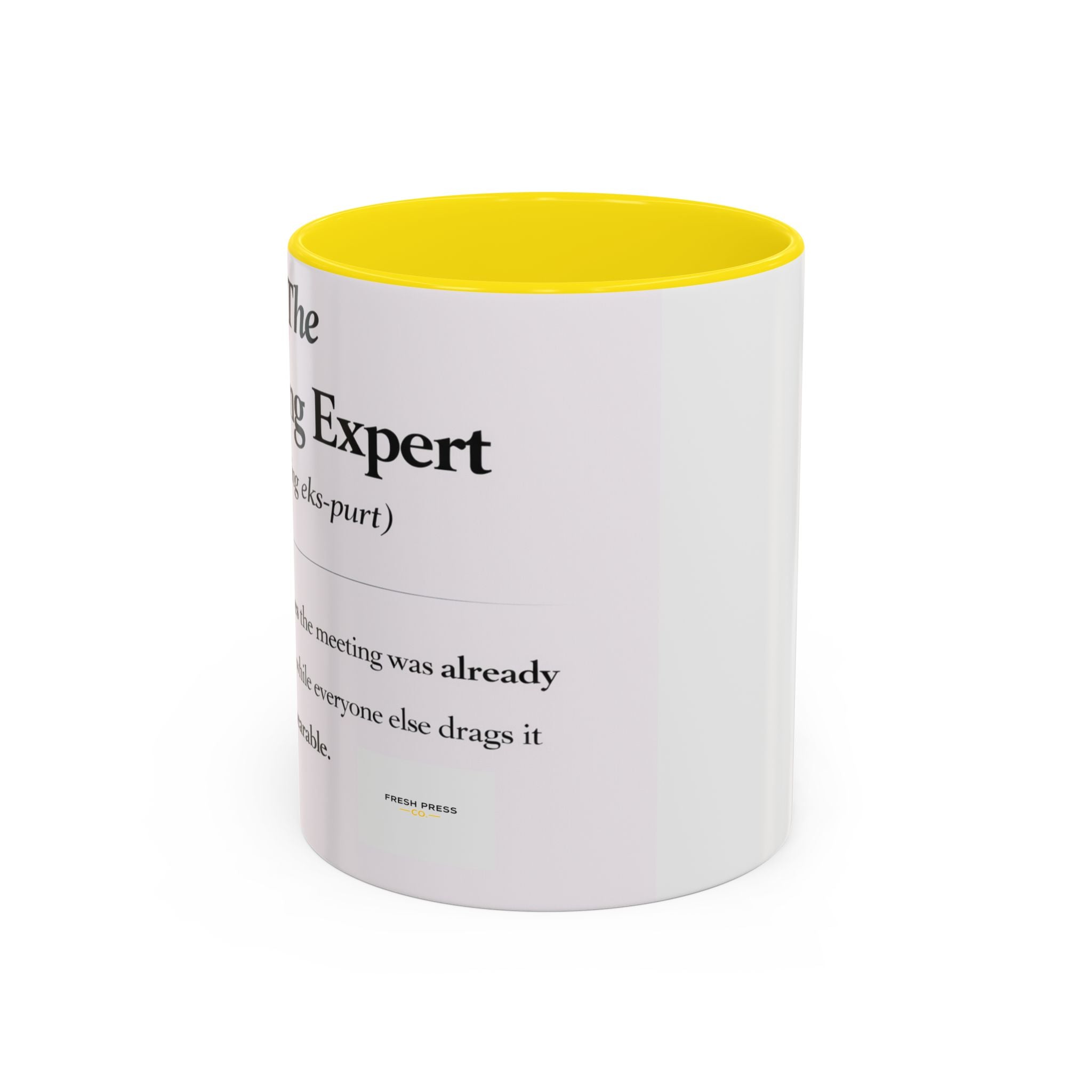 "The Meeting Expert" Coffee Accent Mug (11/15oz)