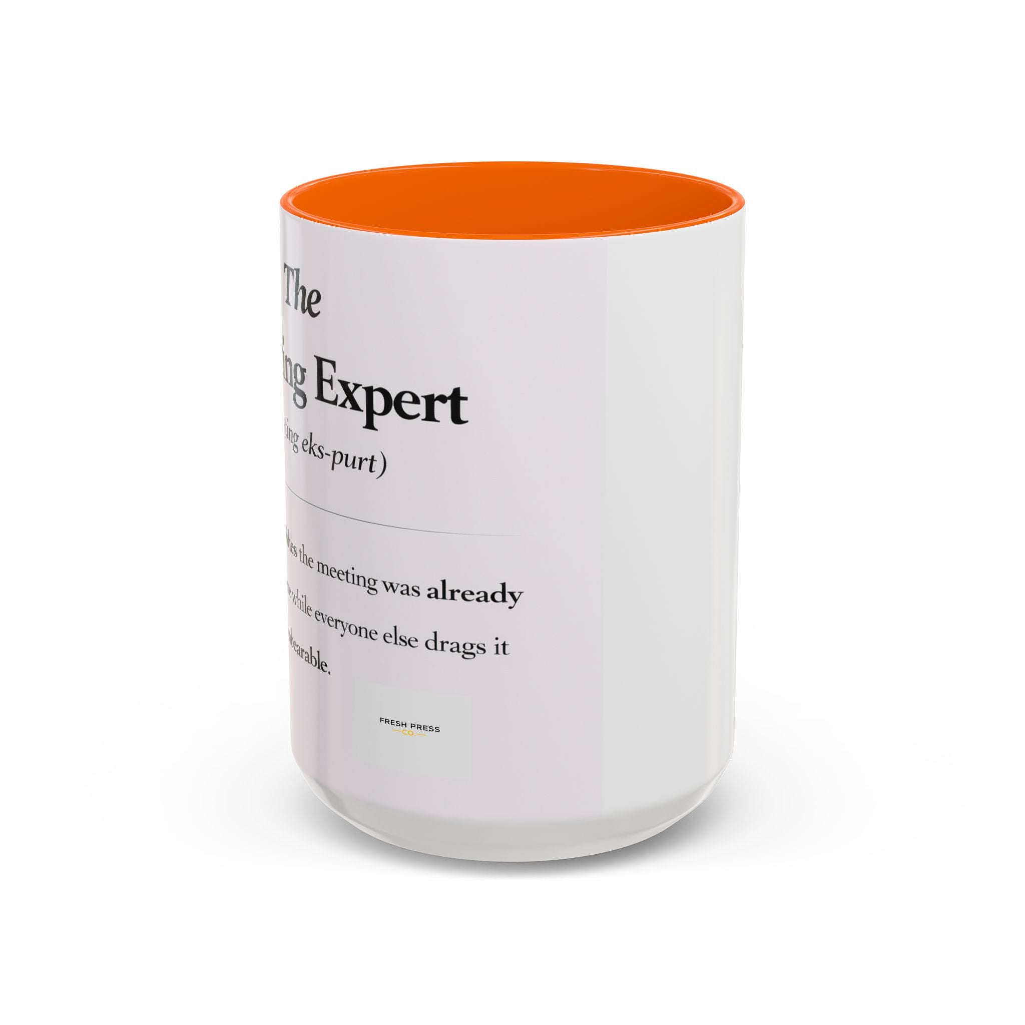"The Meeting Expert" Coffee Accent Mug (11/15oz)