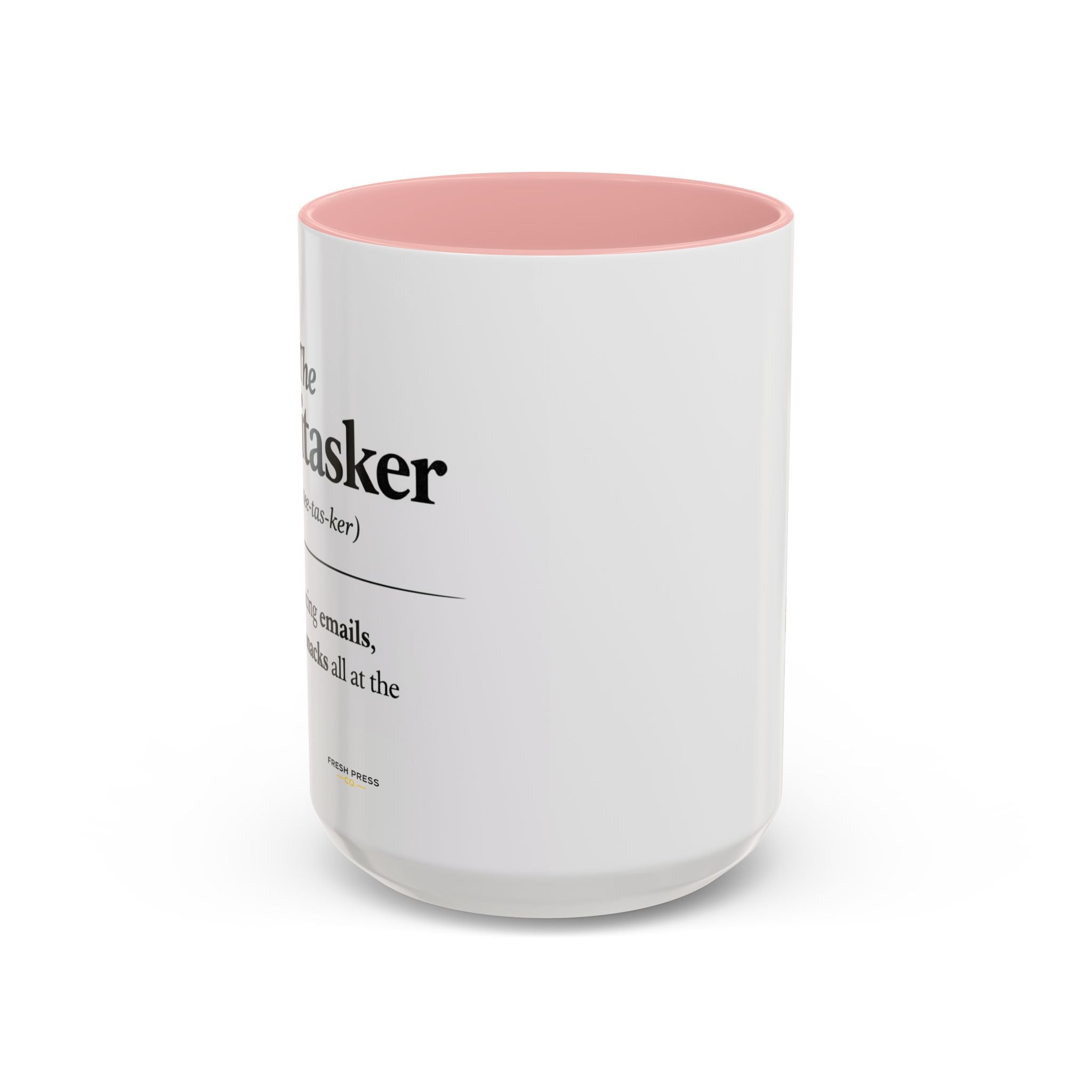 "The Multitasker" Accent Coffee Mug (11, 15oz)