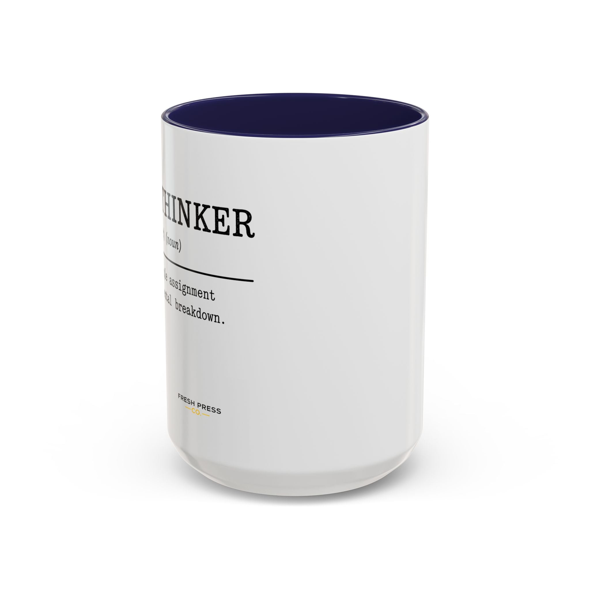 "Overthinker" Coffee Mug — Funny Accent Mug (11/15 oz)