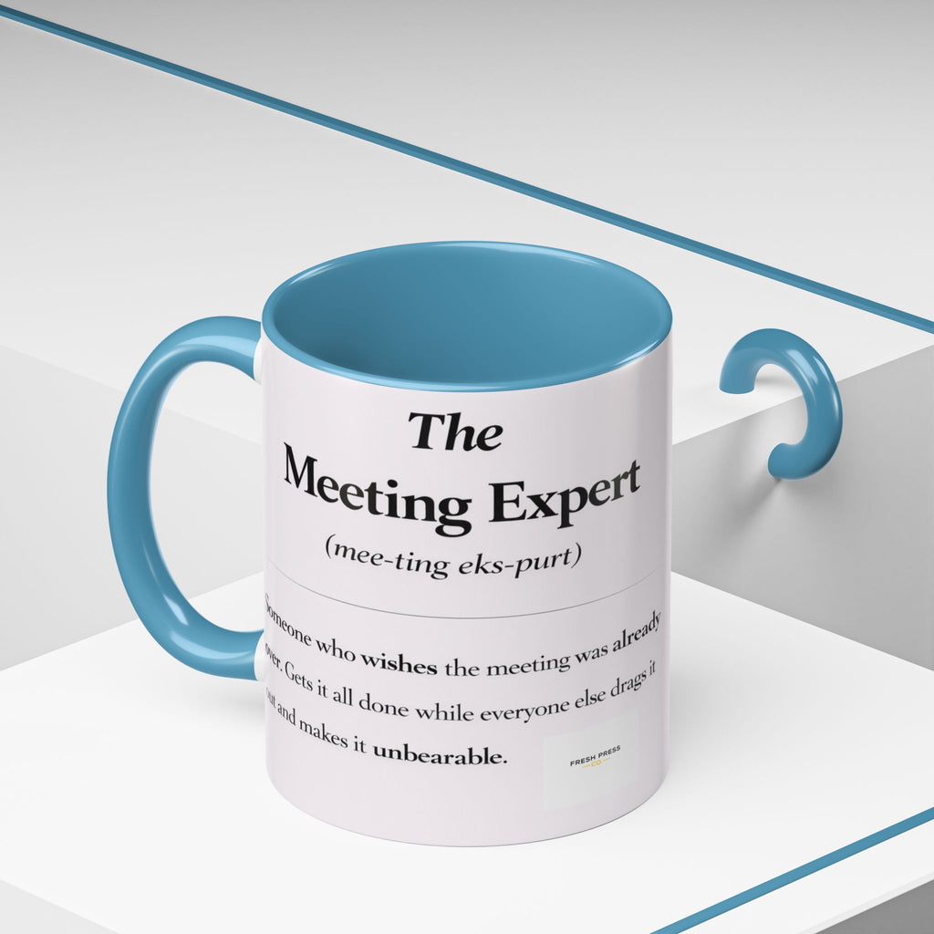"The Meeting Expert" Coffee Accent Mug (11/15oz)