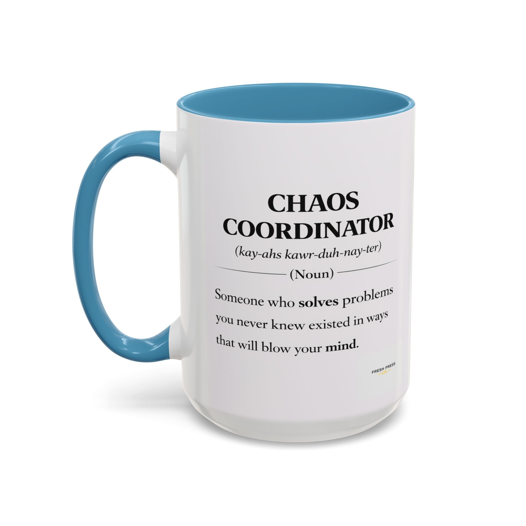 "Chaos Coordinator" Coffee Mug — Funny Definition Mug for Problem Solvers (11/15oz)