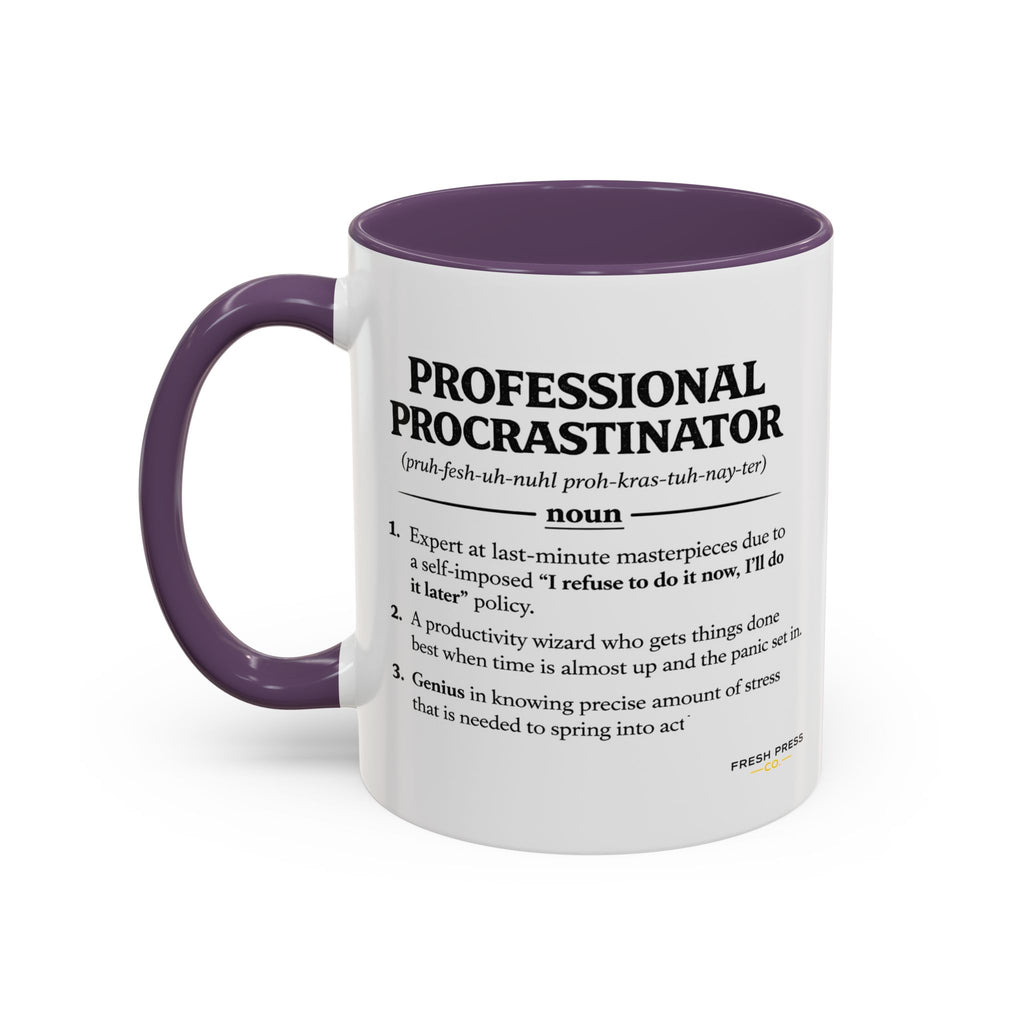 "Professional Procrastinator" Coffee Mug - accent Mug (11/15 oz)