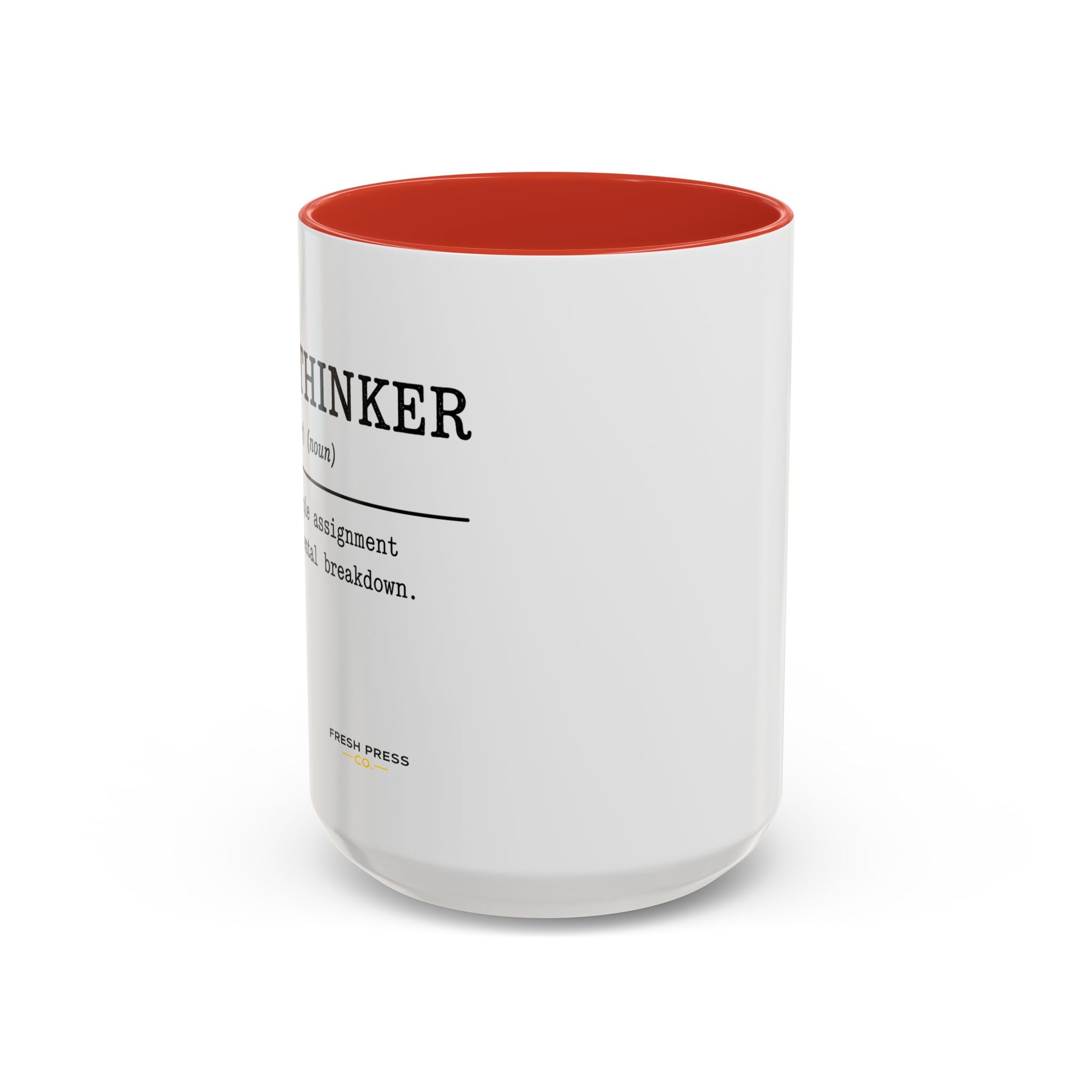 "Overthinker" Coffee Mug — Funny Accent Mug (11/15 oz)