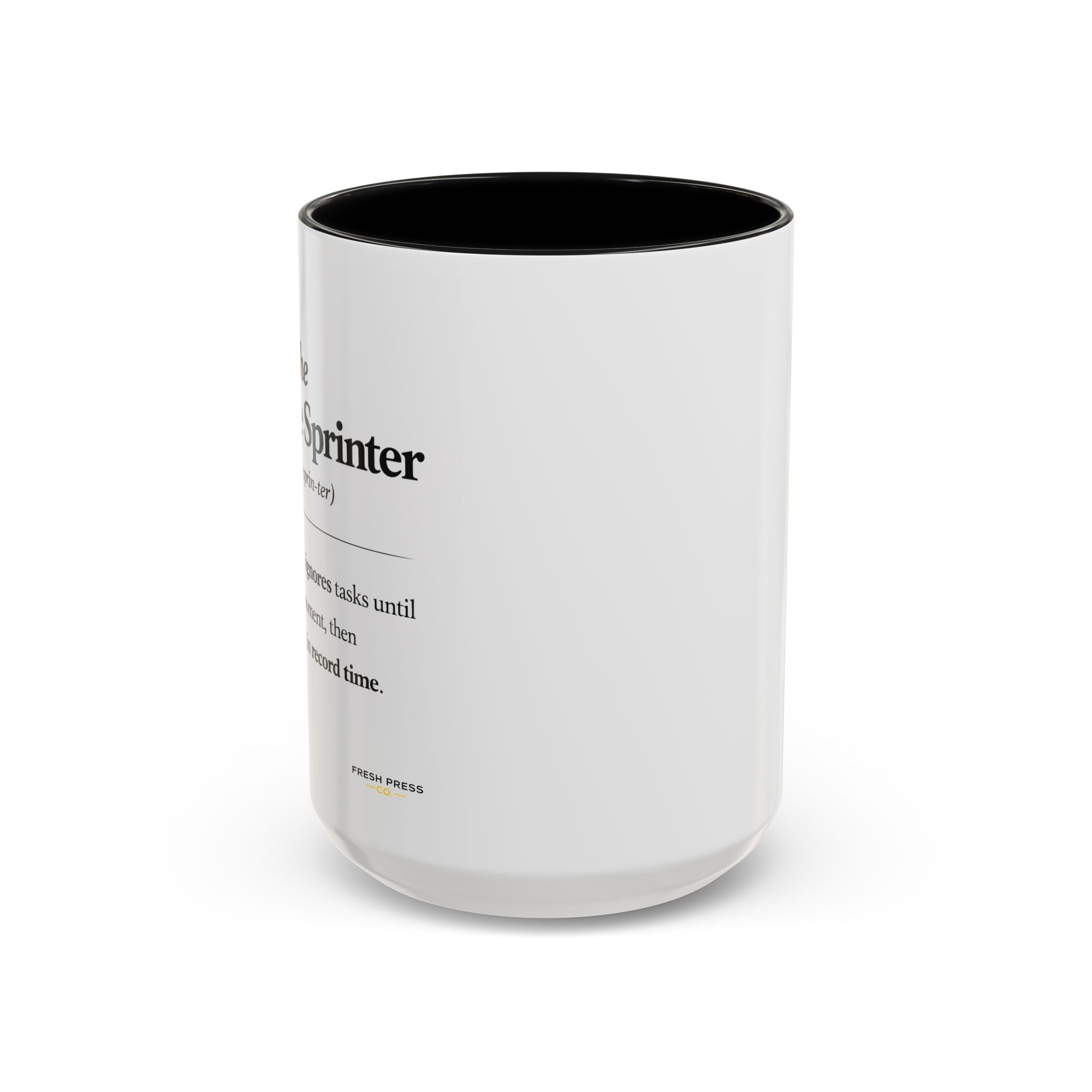 "The Deadline Sprinter" Coffee Mug — Funny Espresso Barista Accent Mug (11/15oz)