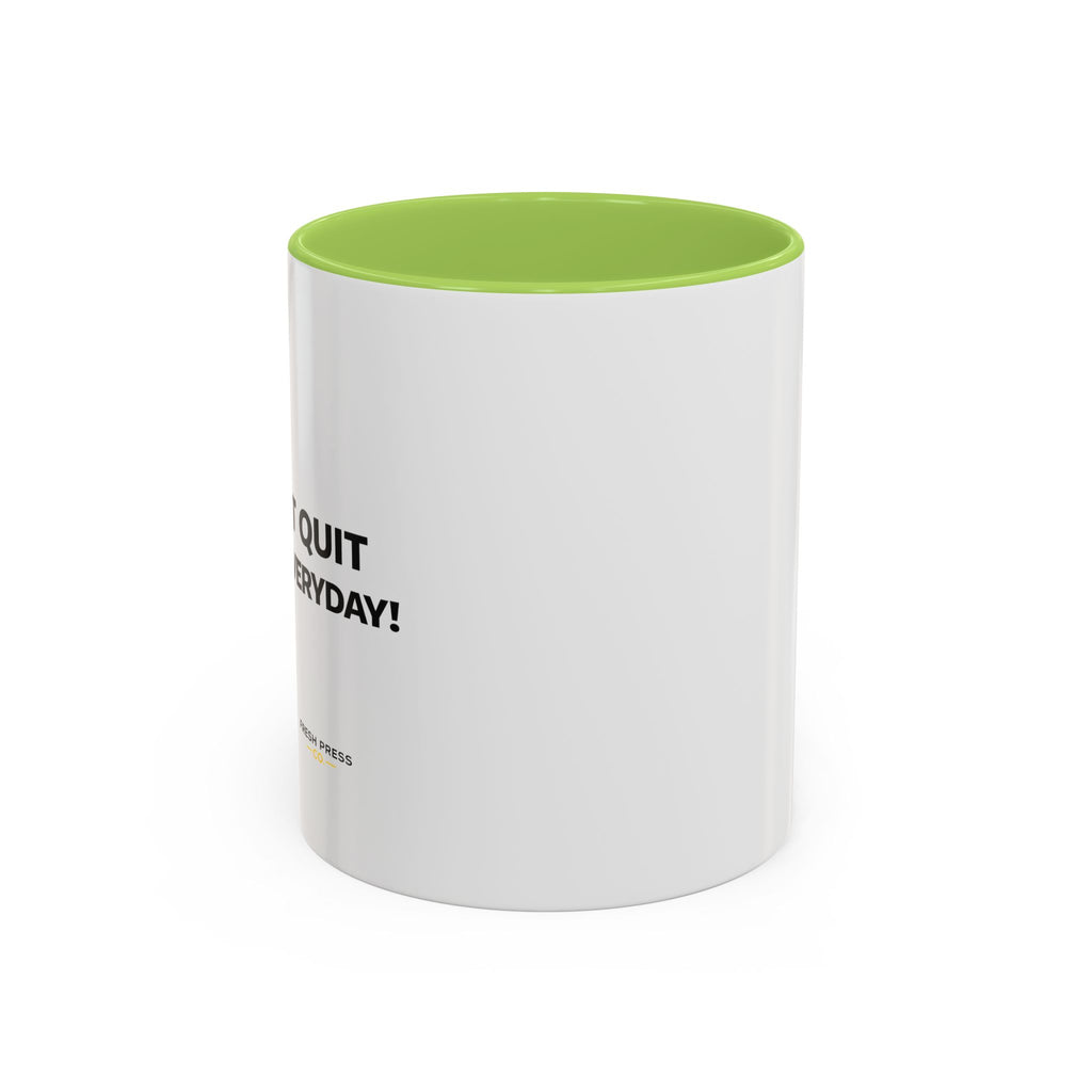 "I almost quit this job everyday" Espresso Mug — Funny Coffee Emoji Accent Mug (11/15 oz)