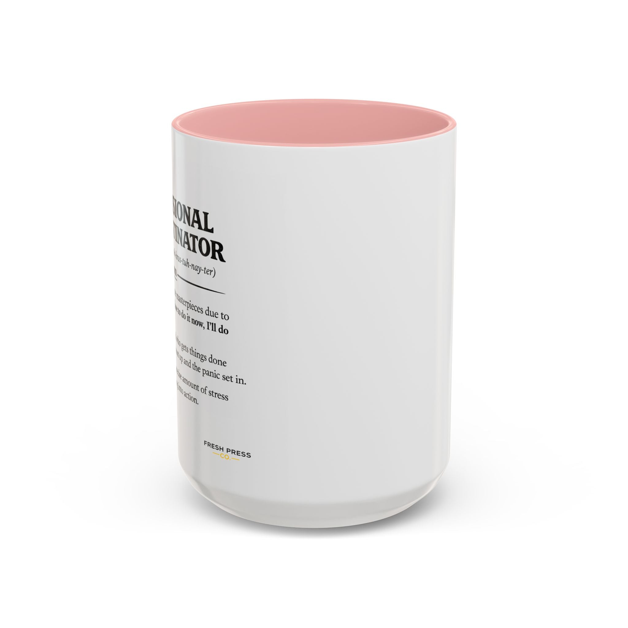 "Professional Procrastinator" Coffee Mug - accent Mug (11/15 oz)