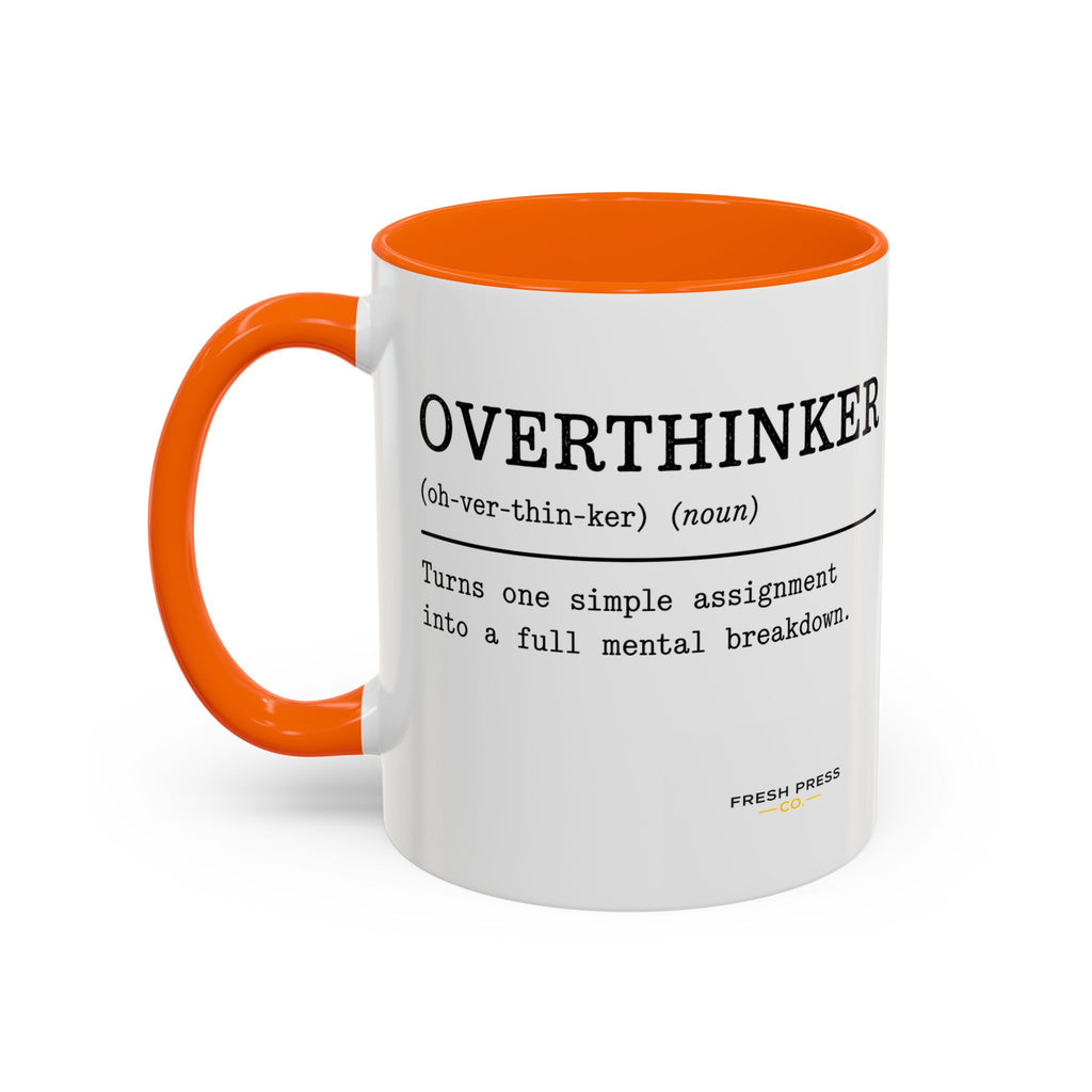 "Overthinker" Coffee Mug — Funny Accent Mug (11/15 oz)