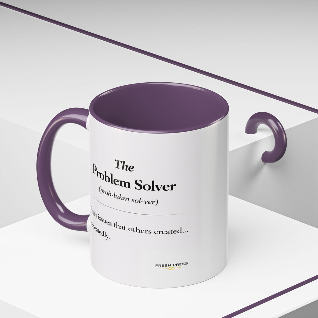 "The Problem Solver" Coffee Accent Mug (11/15oz)