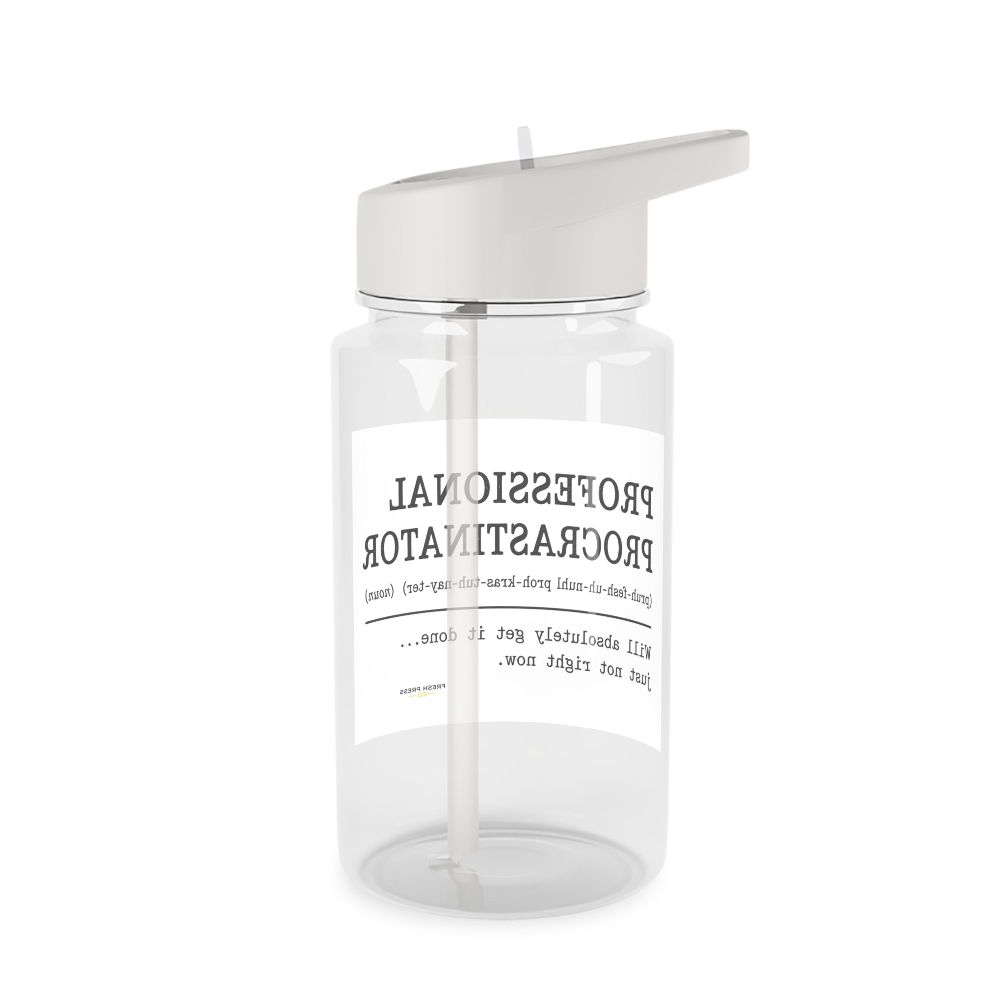“Professional Procrastinator” Clear Tritan Bottle with Straw (Funny Desk Gift)