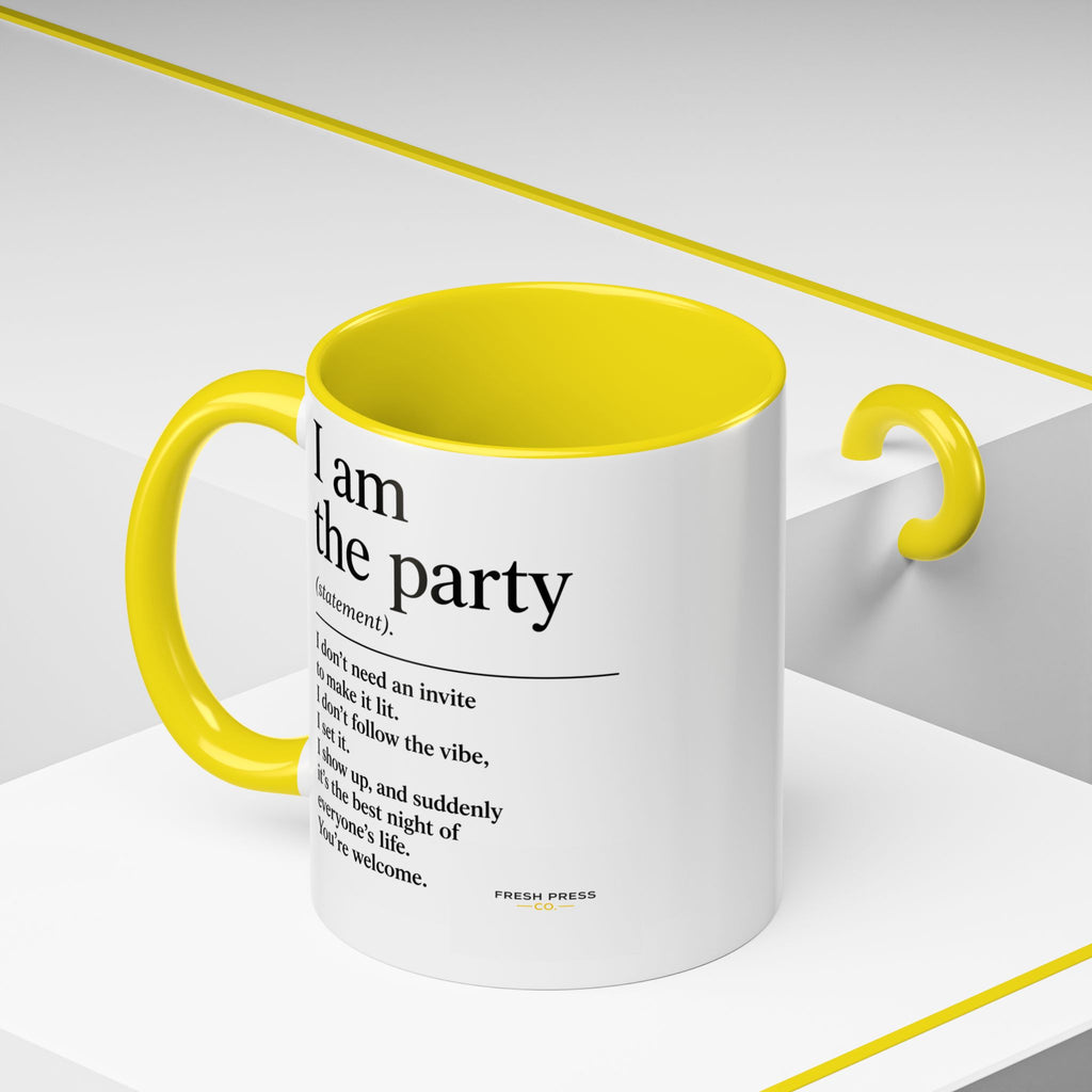 "I Am The Party" Coffee Mug (Accent 11/15oz)