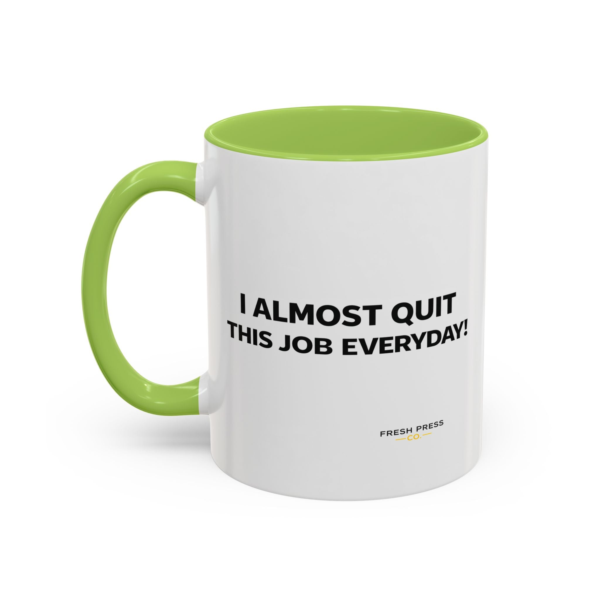 "I almost quit this job everyday" Espresso Mug — Funny Coffee Emoji Accent Mug (11/15 oz)