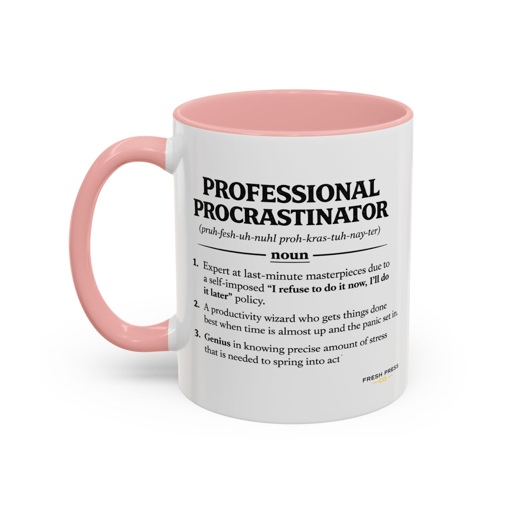 "Professional Procrastinator" Coffee Mug - accent Mug (11/15 oz)
