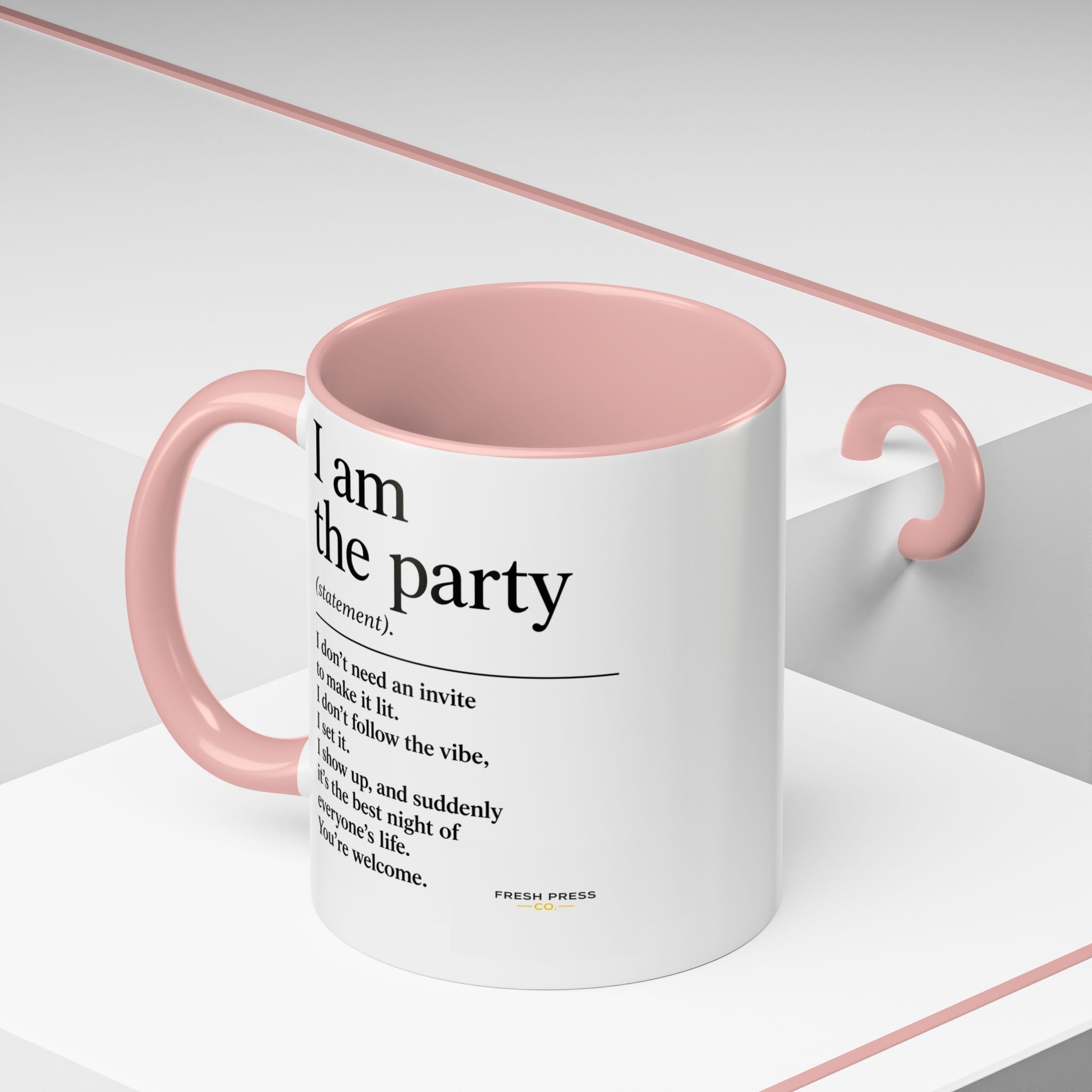 "I Am The Party" Coffee Mug (Accent 11/15oz)