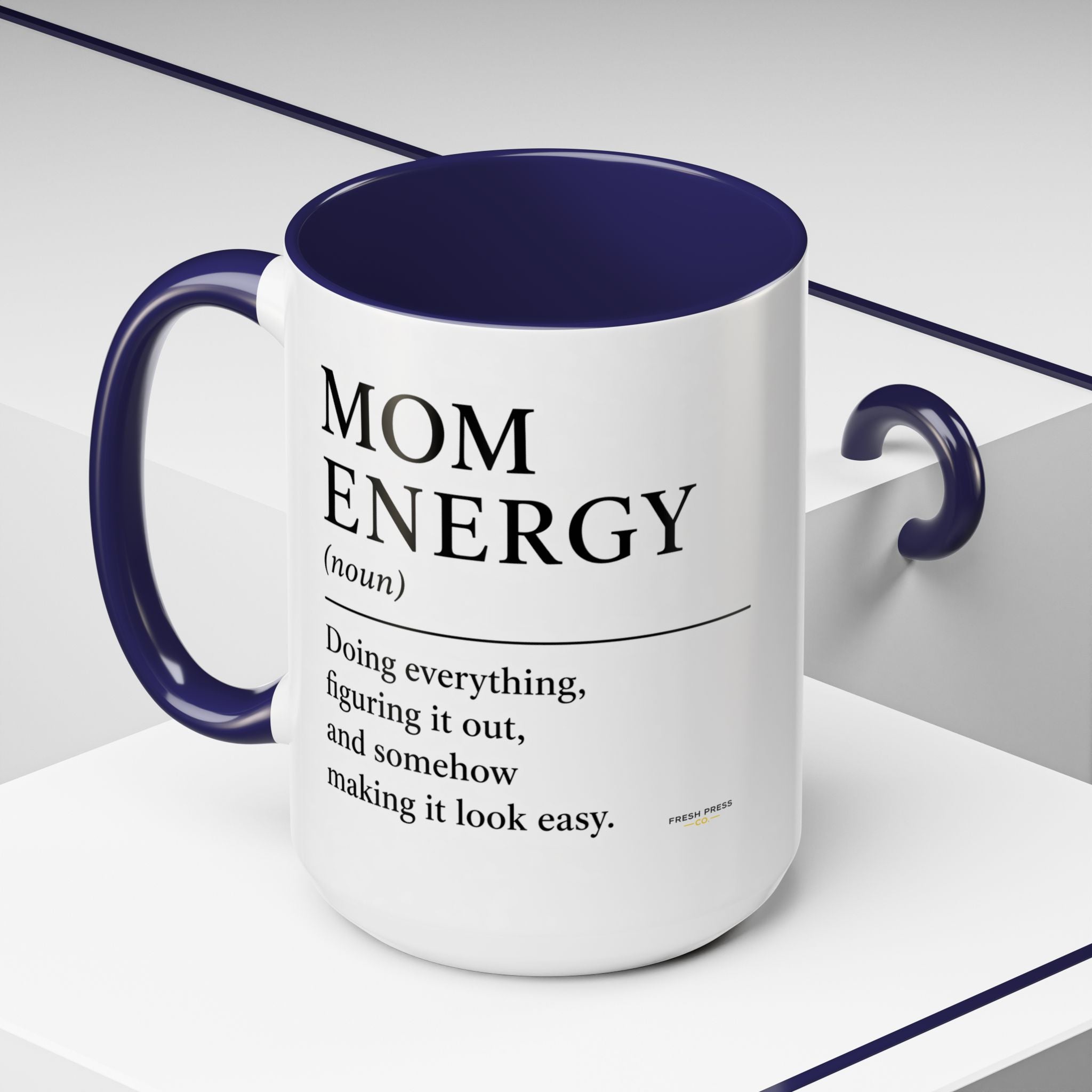 "Mom Energy" Coffee Mug —  Accent Mug (11/15oz)
