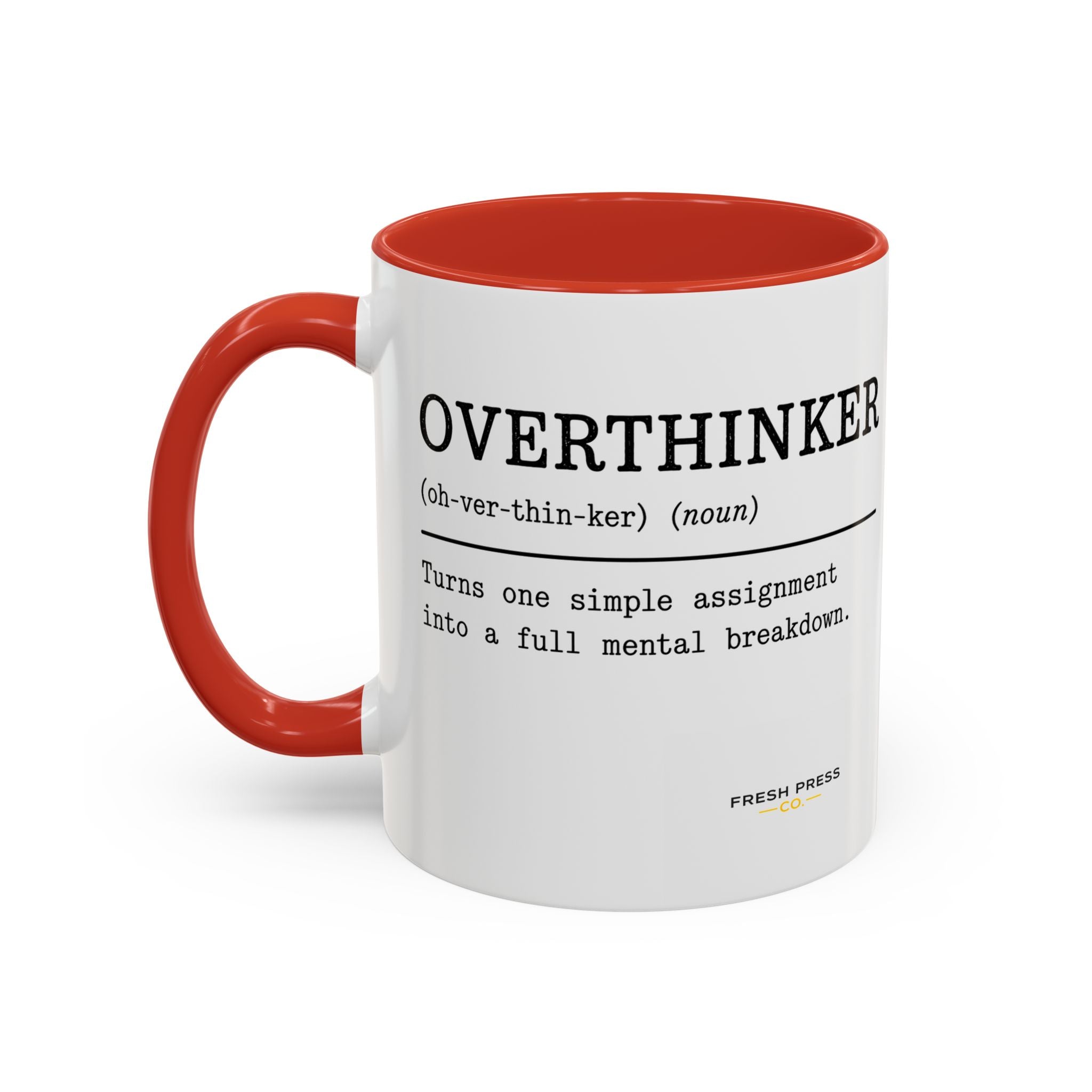 "Overthinker" Coffee Mug — Funny Accent Mug (11/15 oz)