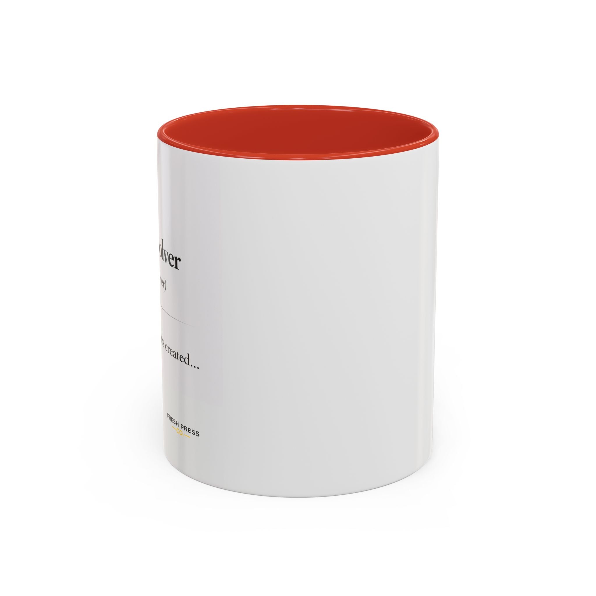 "The Problem Solver" Coffee Accent Mug (11/15oz)