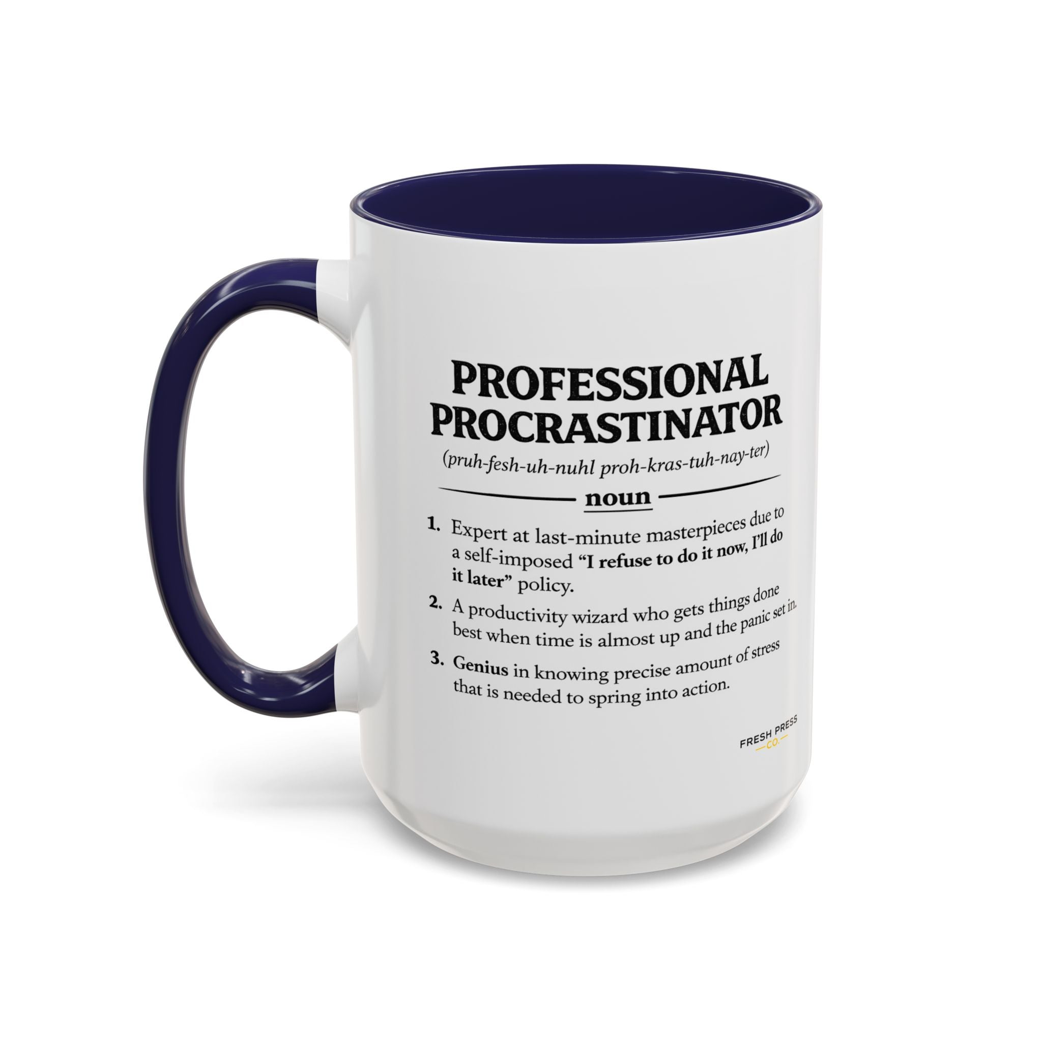 "Professional Procrastinator" Coffee Mug - accent Mug (11/15 oz)