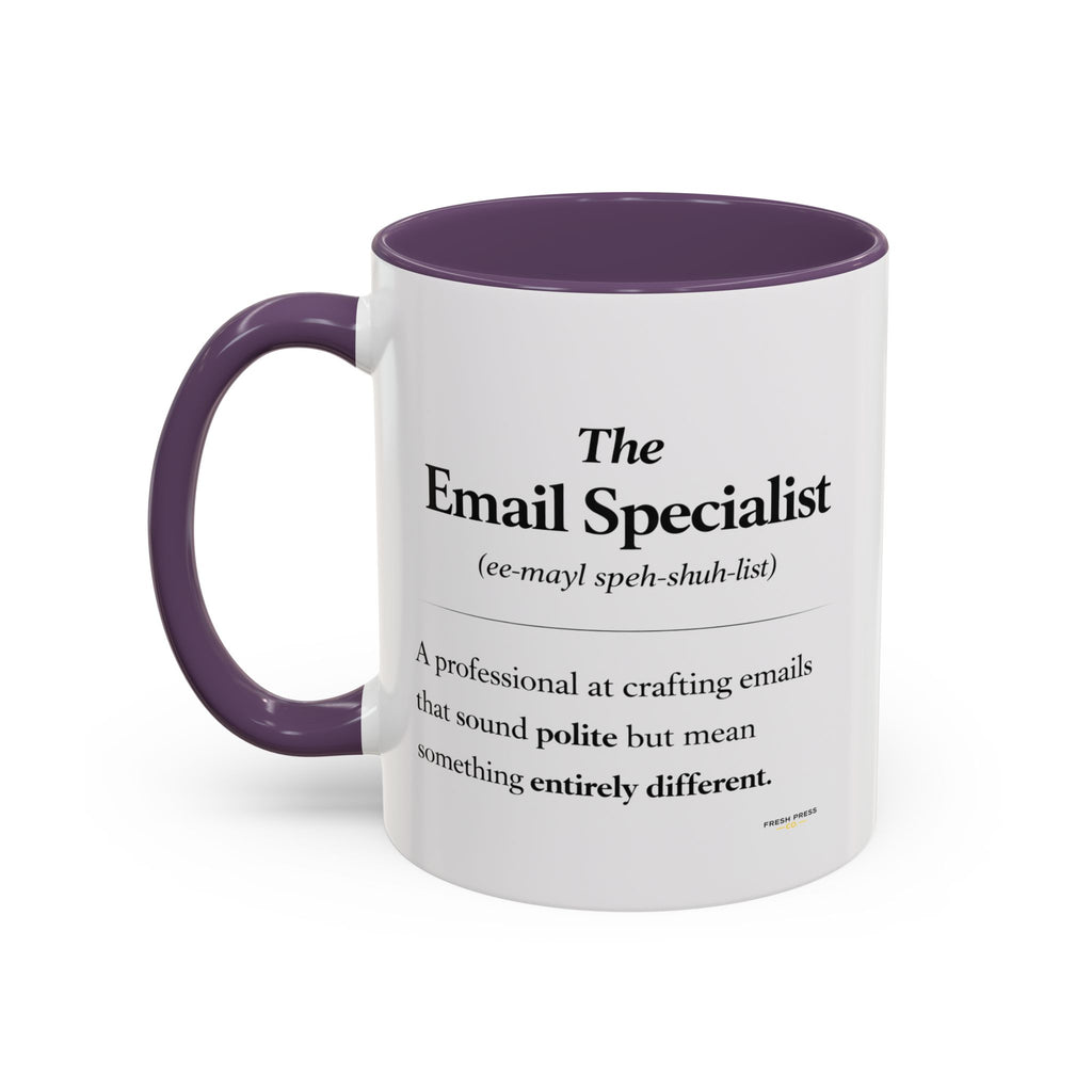 "The Email Specialist" Coffee Mug (11/15oz Accent Mug)