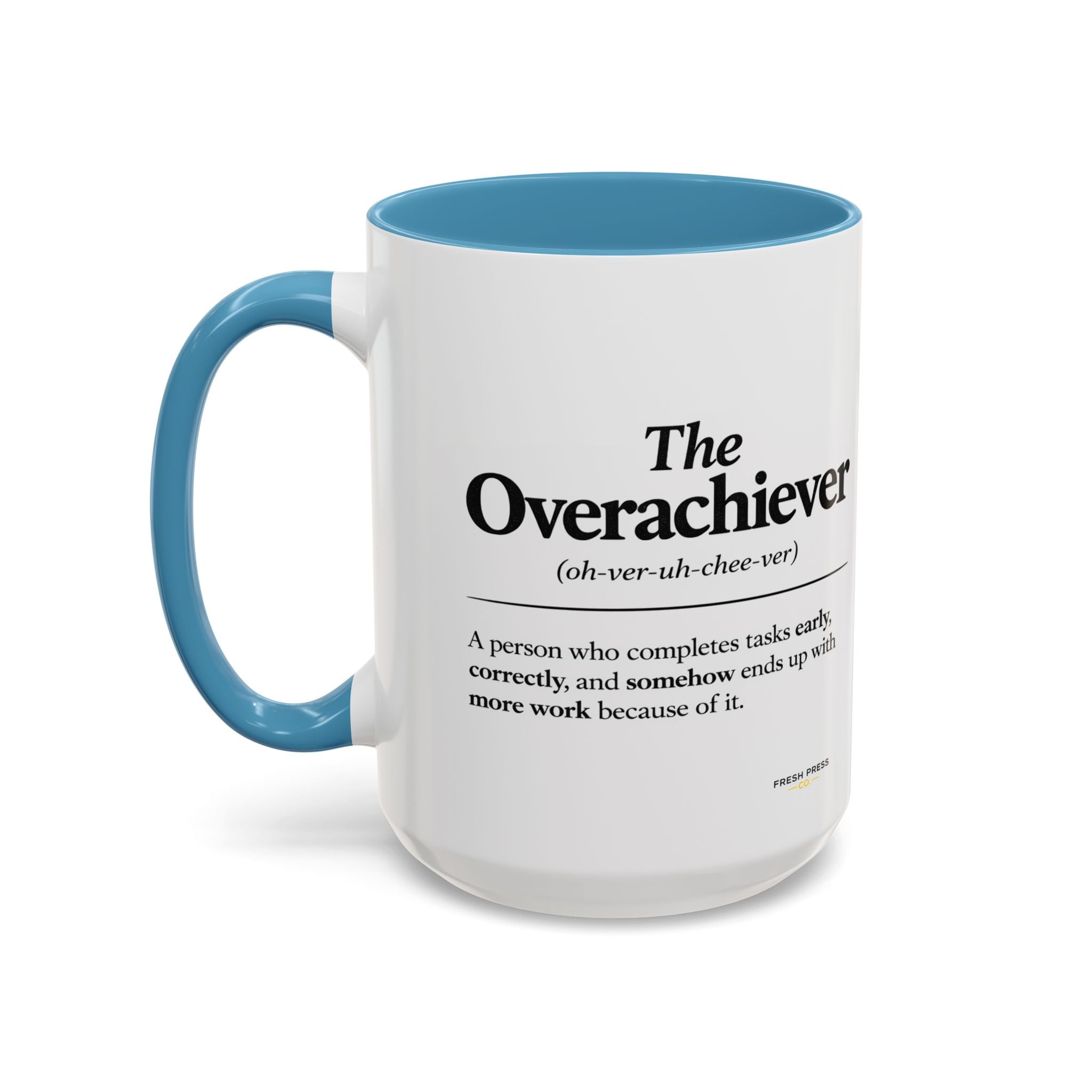 "The Overachiever" Coffee Mug - Barista Emoji Coffee Mug (11/15oz)
