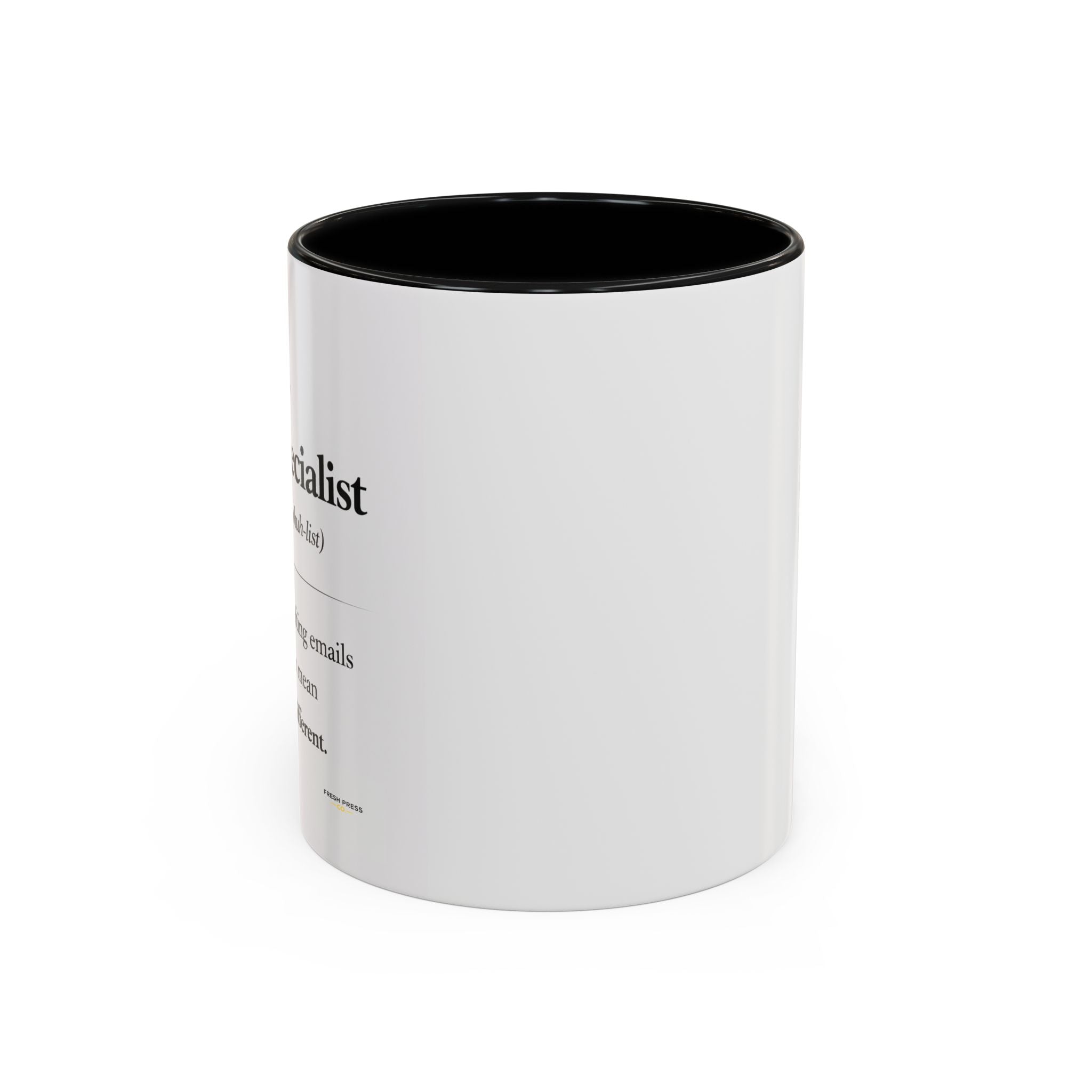 "The Email Specialist" Coffee Mug (11/15oz Accent Mug)