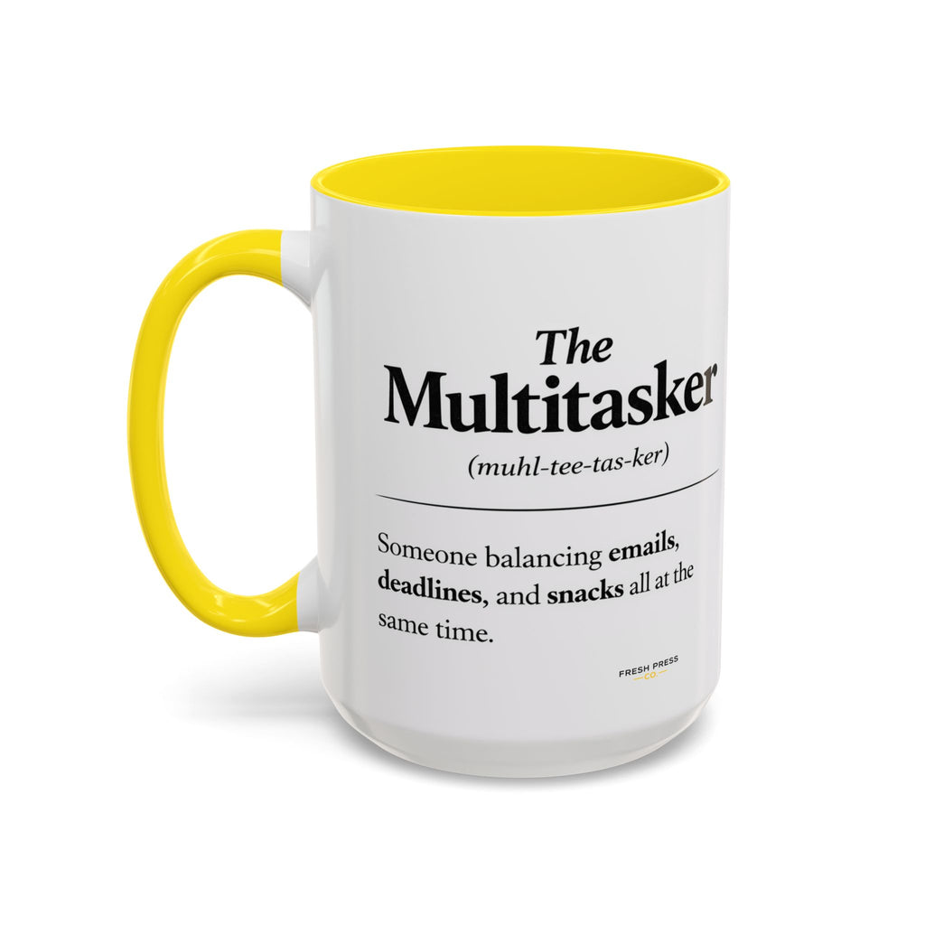 "The Multitasker" Accent Coffee Mug (11, 15oz)